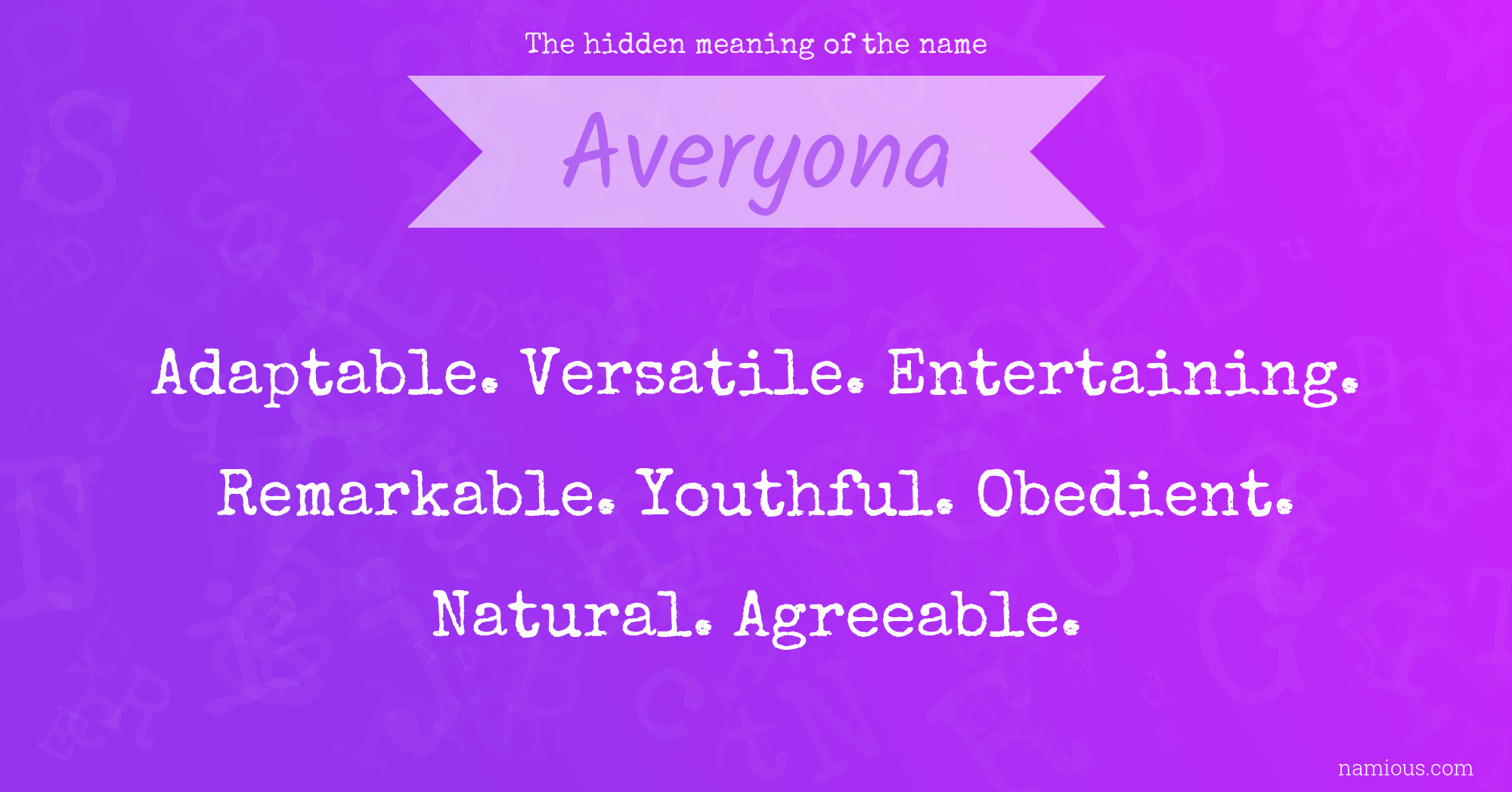 The hidden meaning of the name Averyona