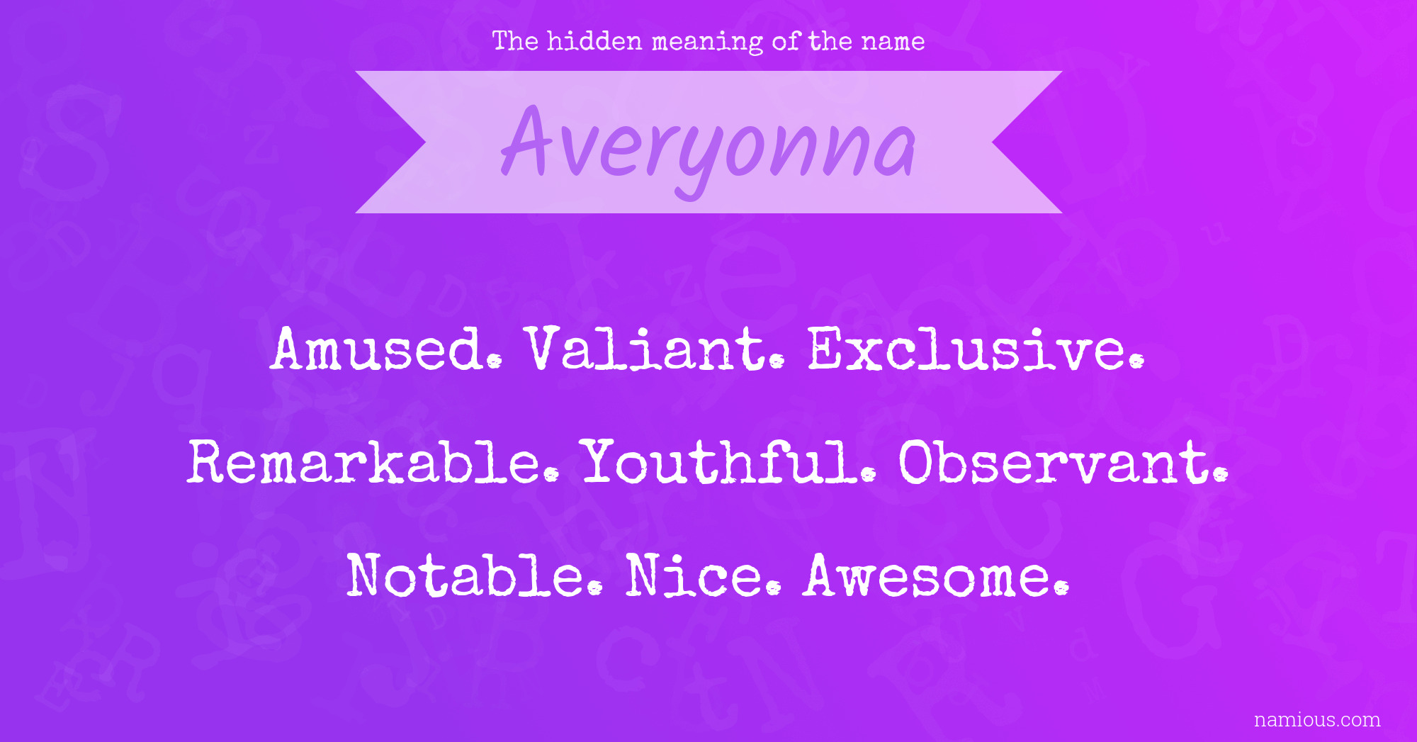 The hidden meaning of the name Averyonna