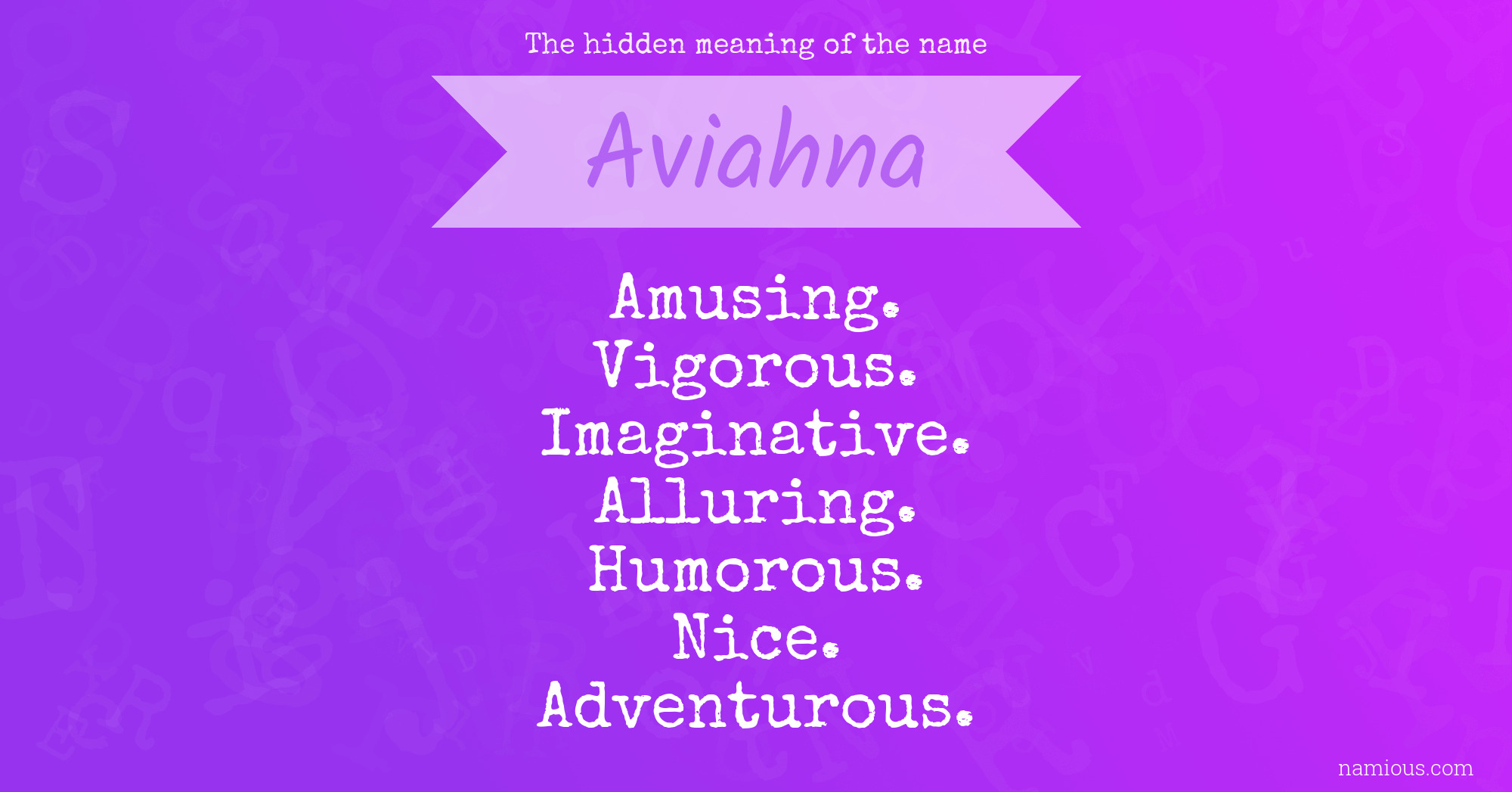 The hidden meaning of the name Aviahna