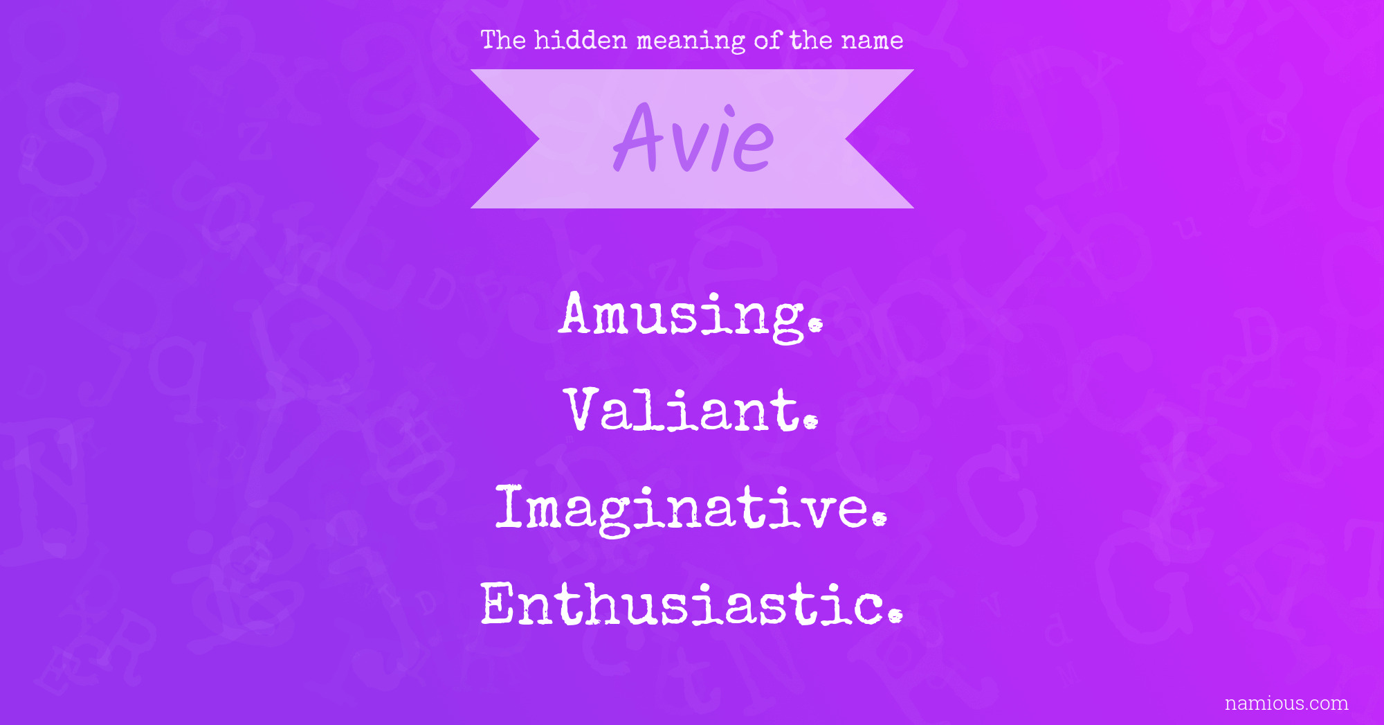 The hidden meaning of the name Avie