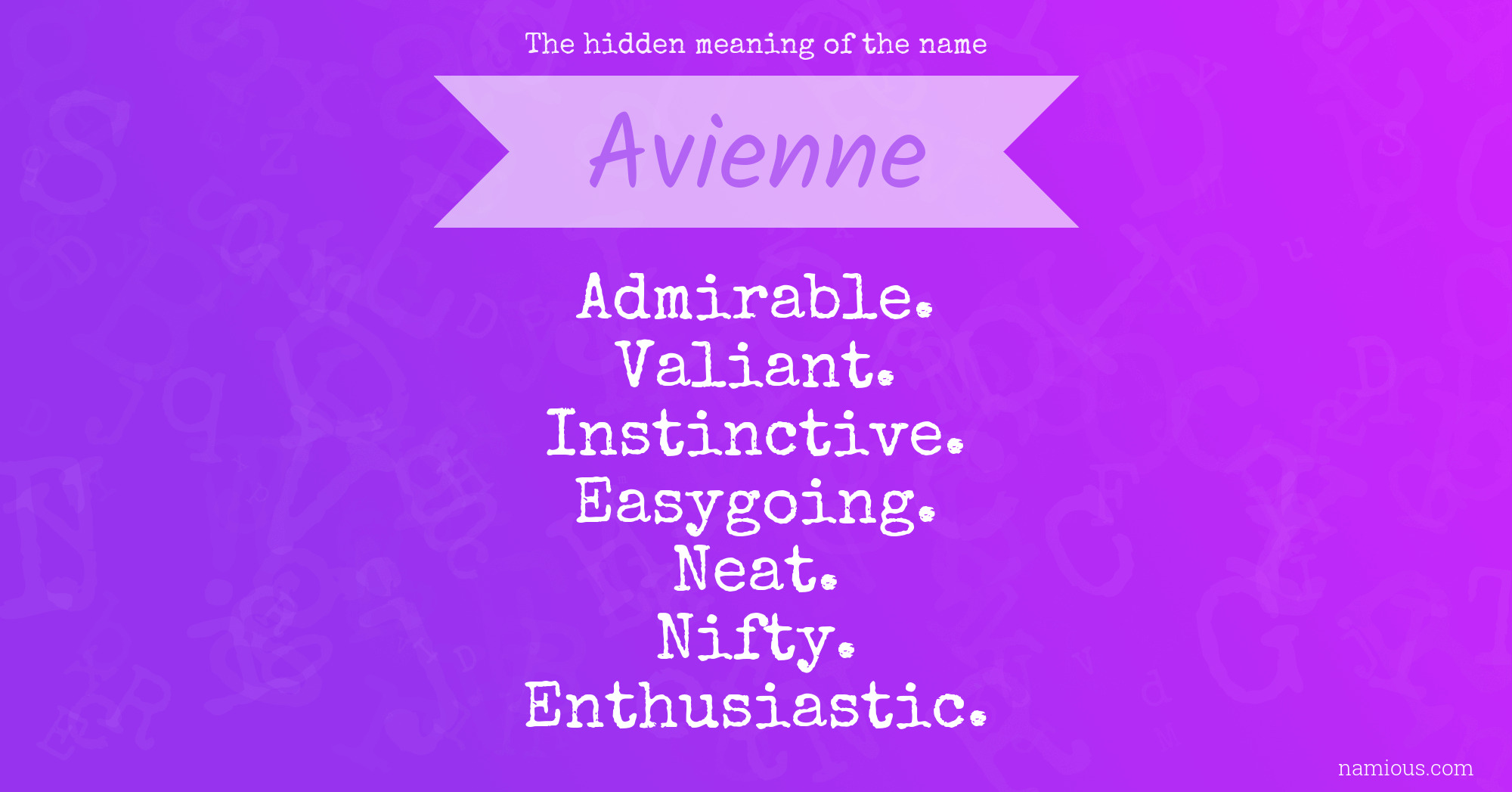 The hidden meaning of the name Avienne