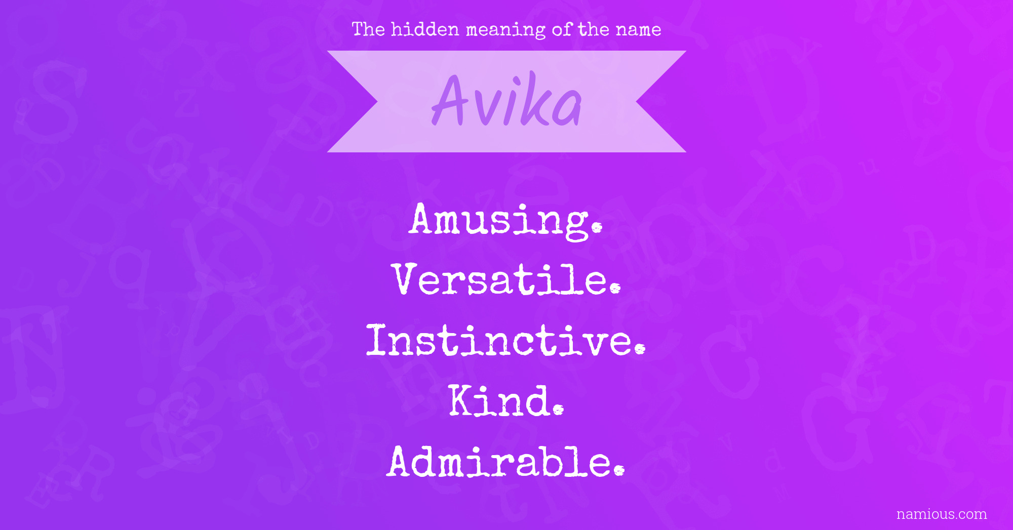 The hidden meaning of the name Avika