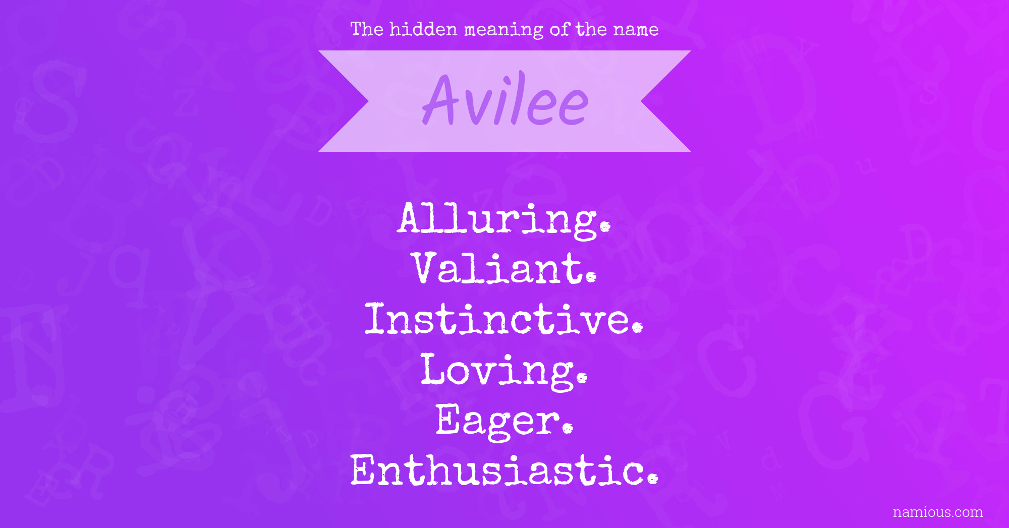 The hidden meaning of the name Avilee