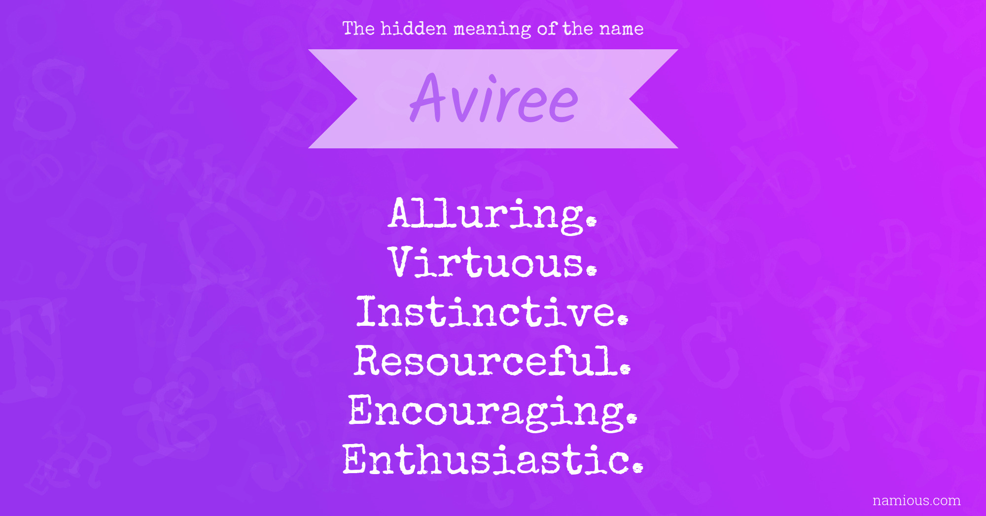 The hidden meaning of the name Aviree