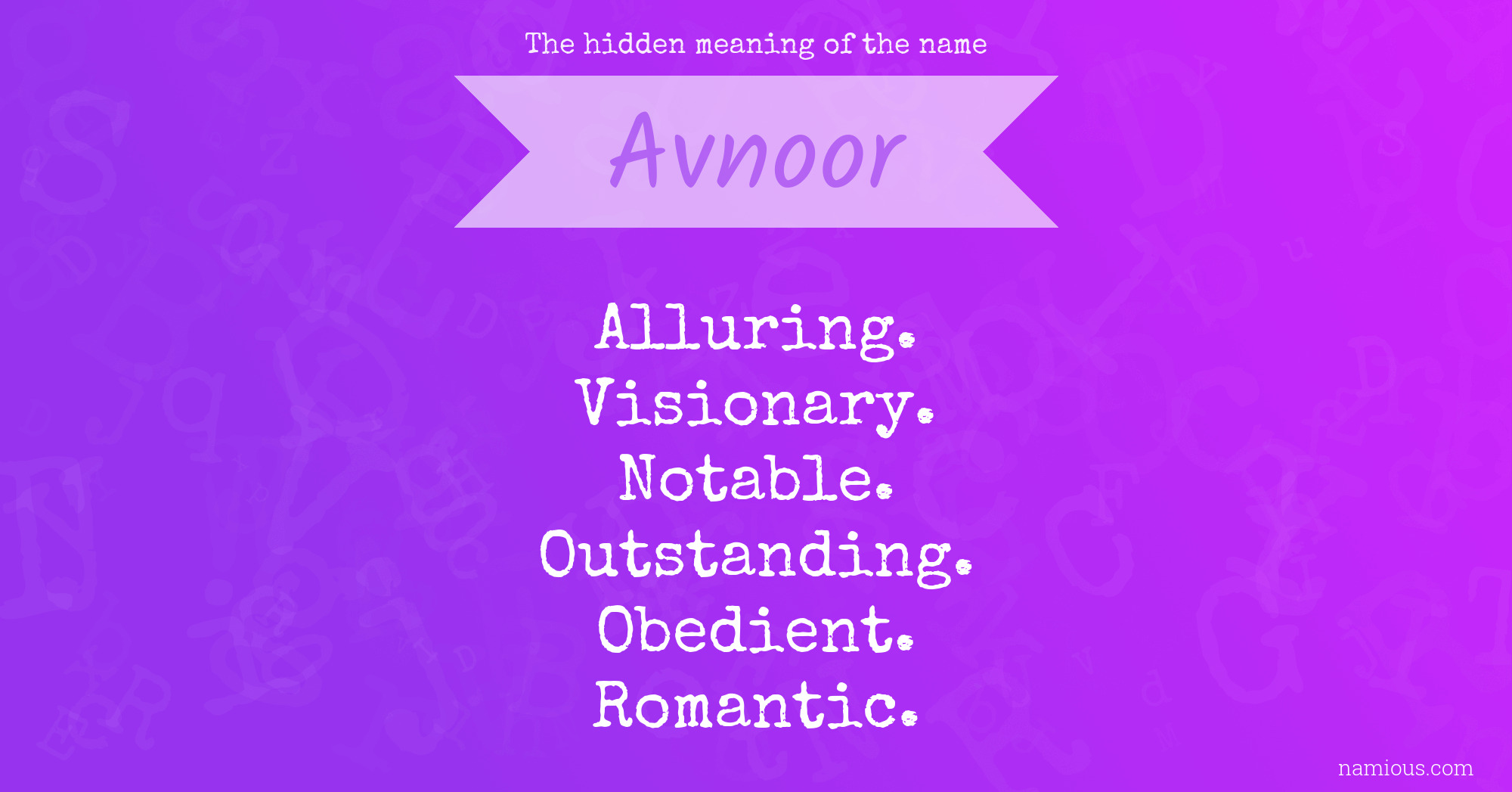 The hidden meaning of the name Avnoor