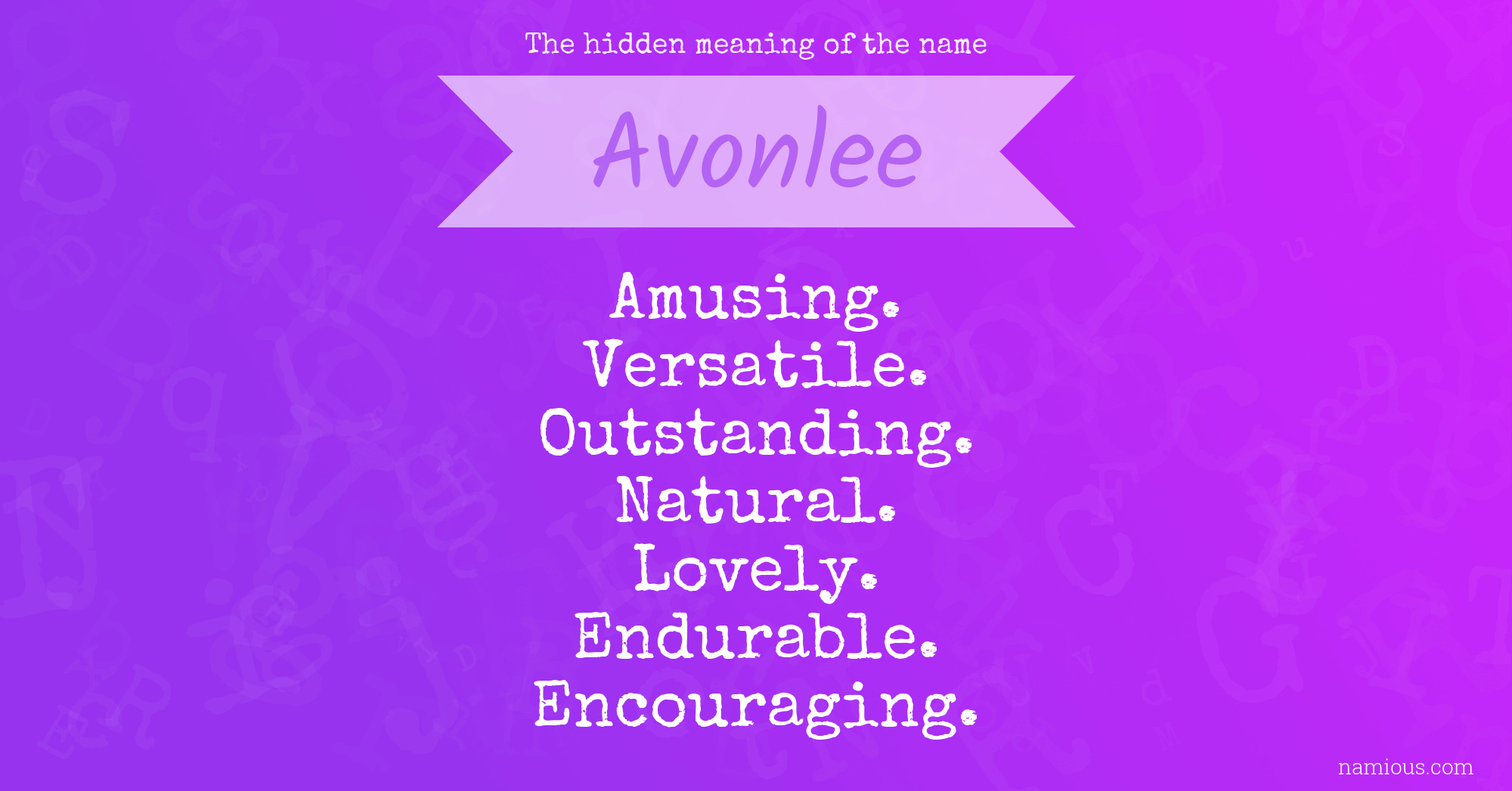 The hidden meaning of the name Avonlee