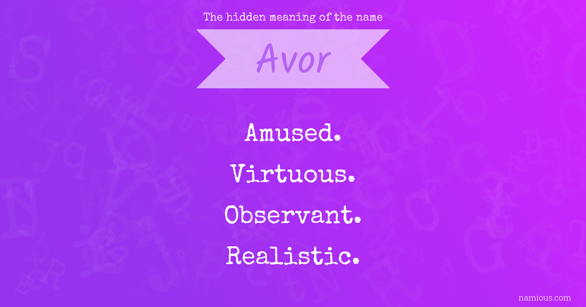 The hidden meaning of the name Avor