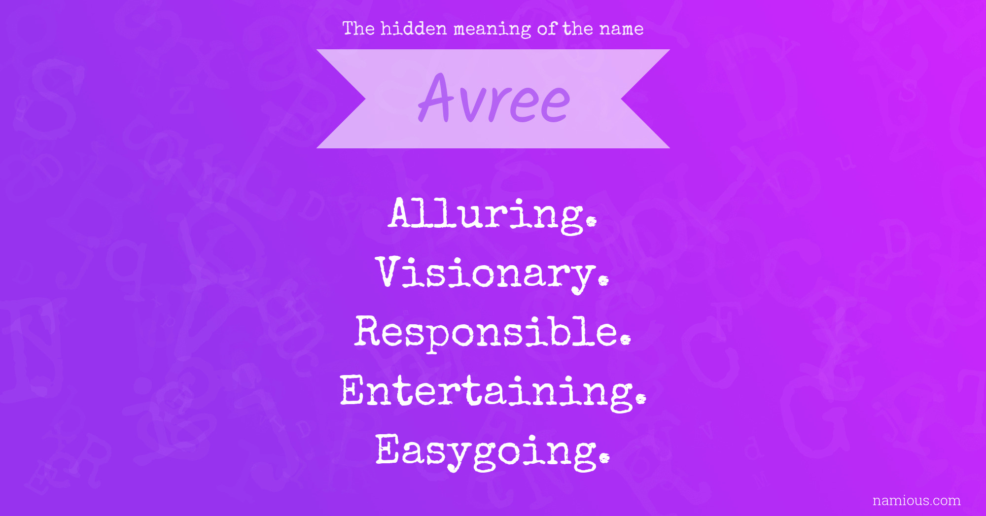 The hidden meaning of the name Avree