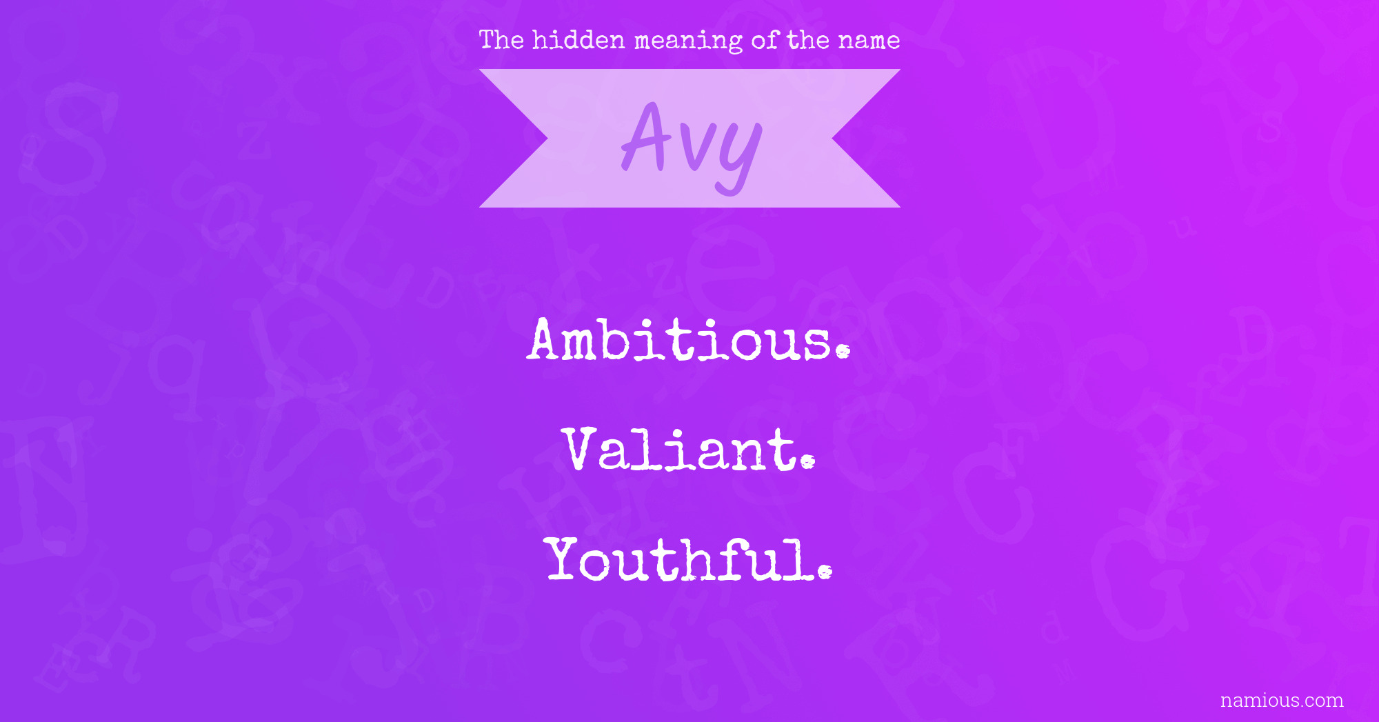 The hidden meaning of the name Avy