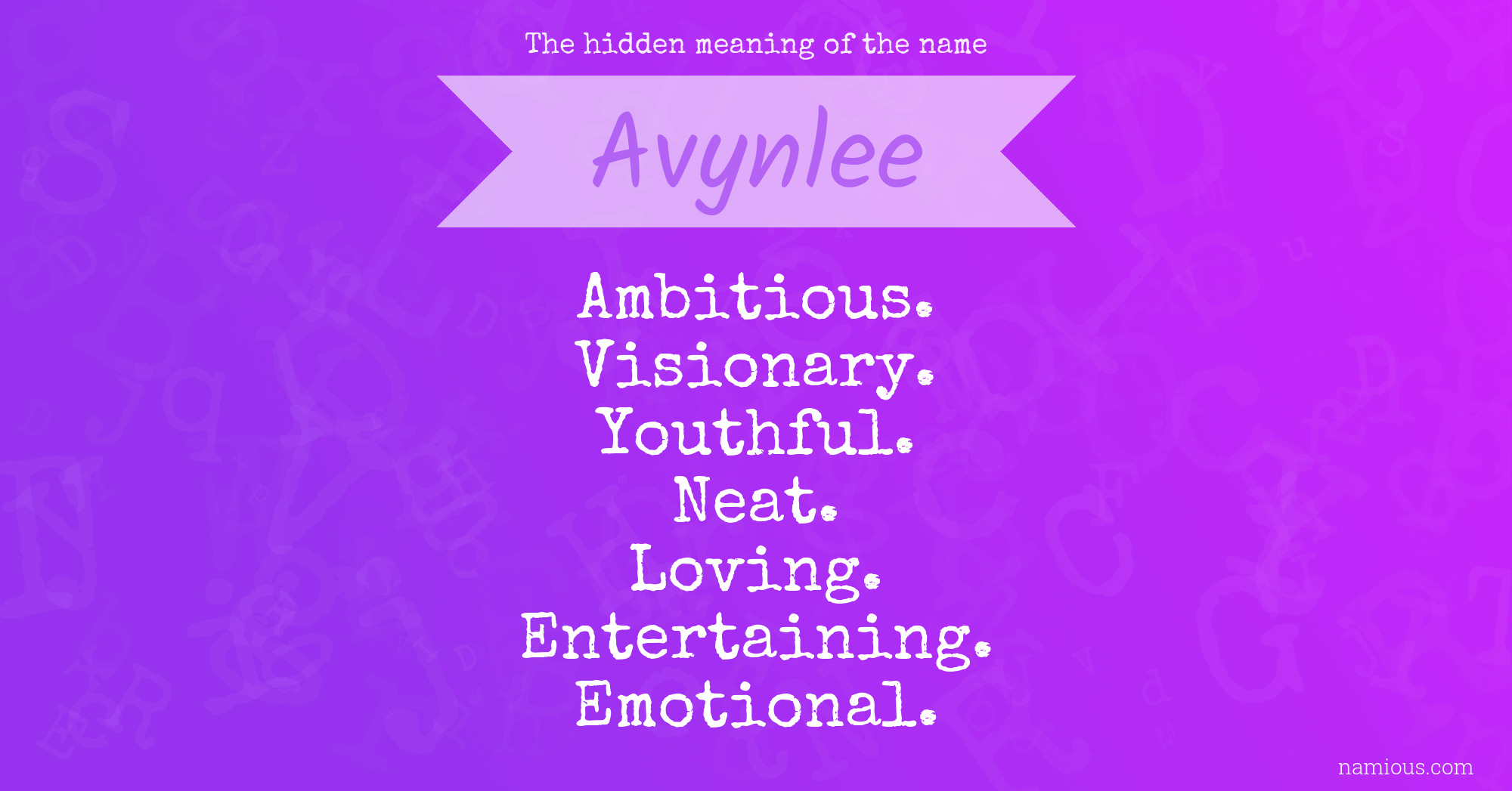 The hidden meaning of the name Avynlee