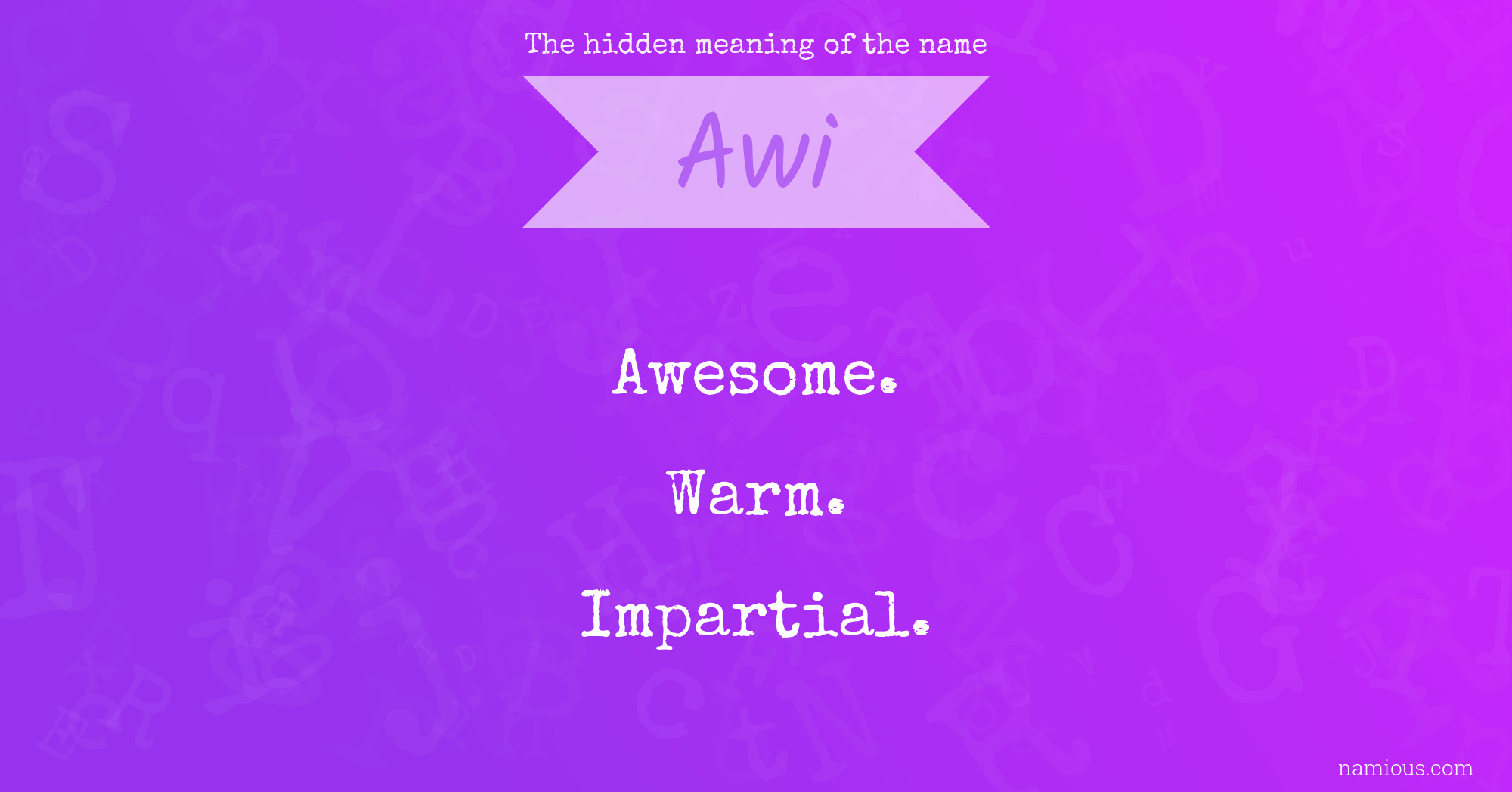 The hidden meaning of the name Awi