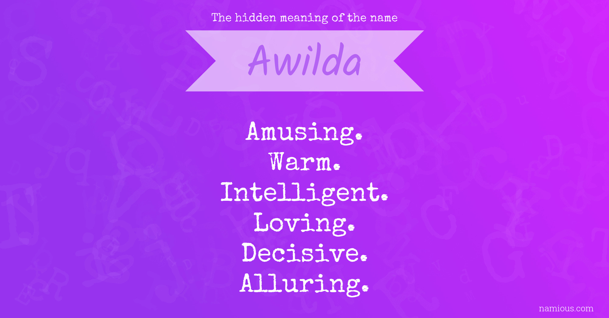 The hidden meaning of the name Awilda