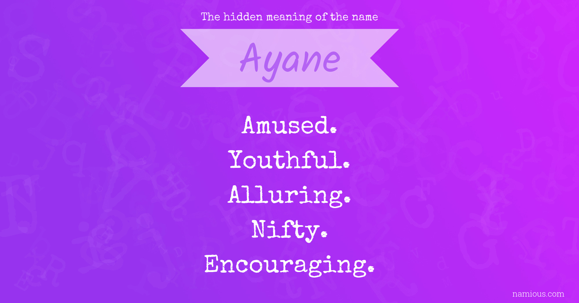 The hidden meaning of the name Ayane