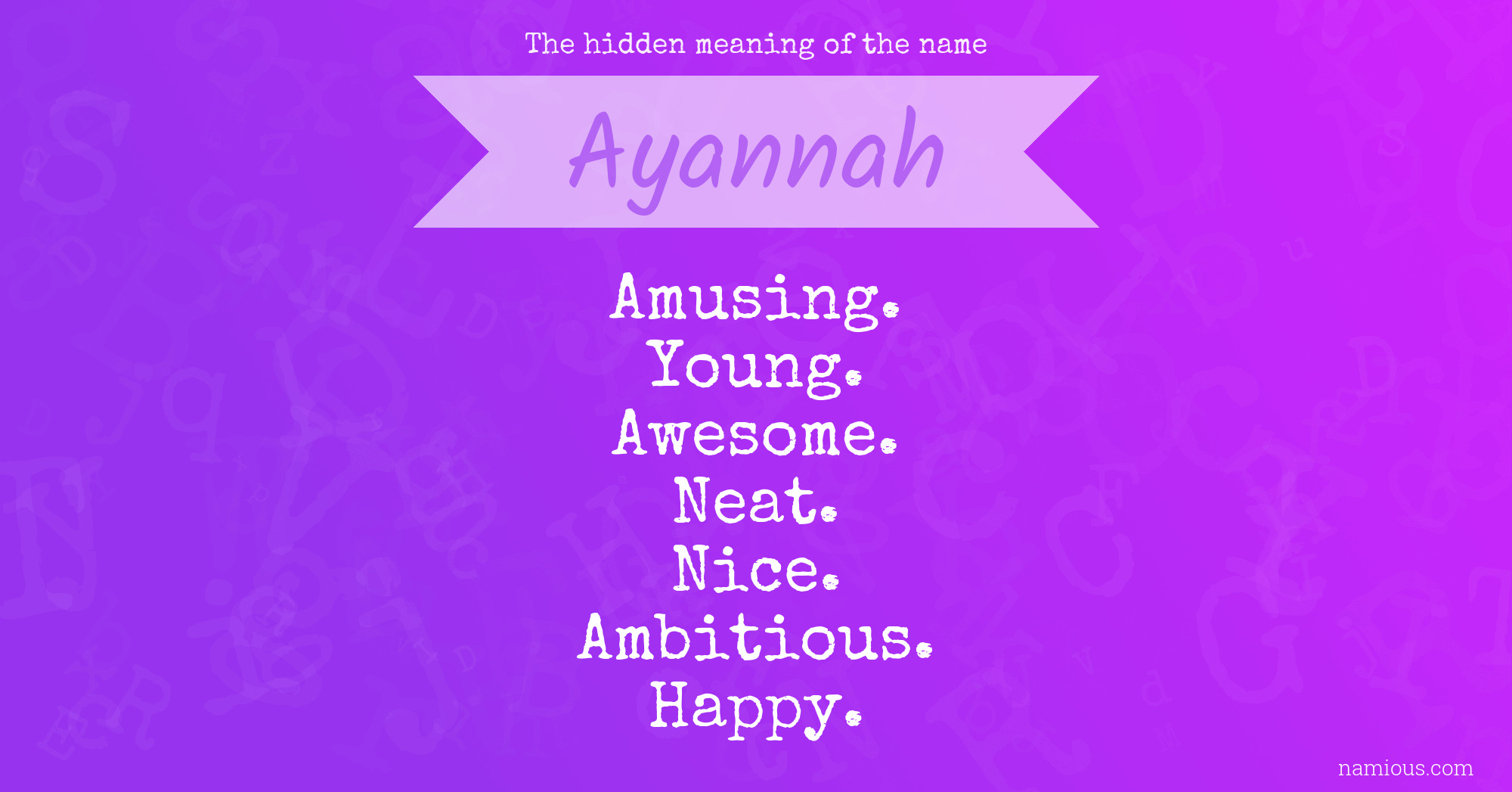 The hidden meaning of the name Ayannah