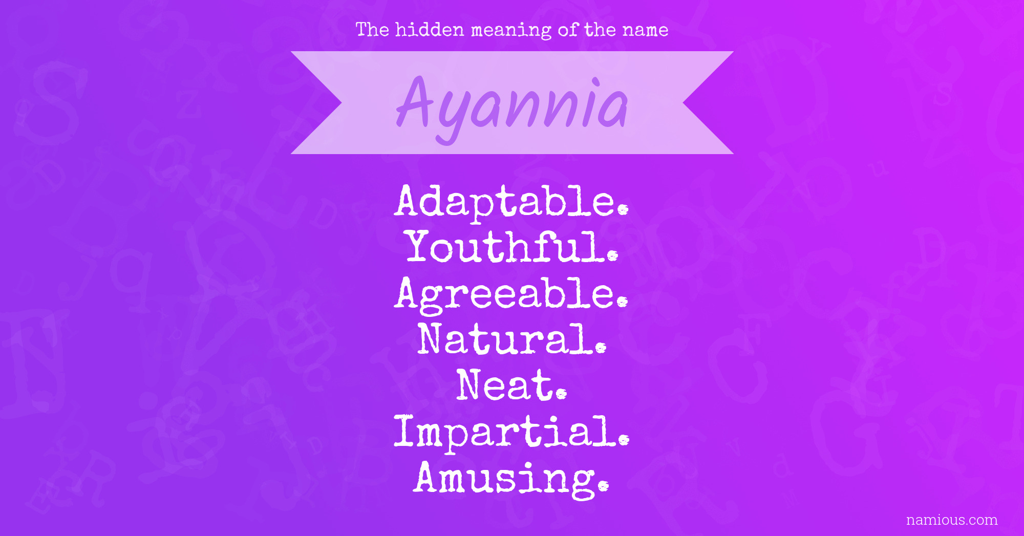 The hidden meaning of the name Ayannia