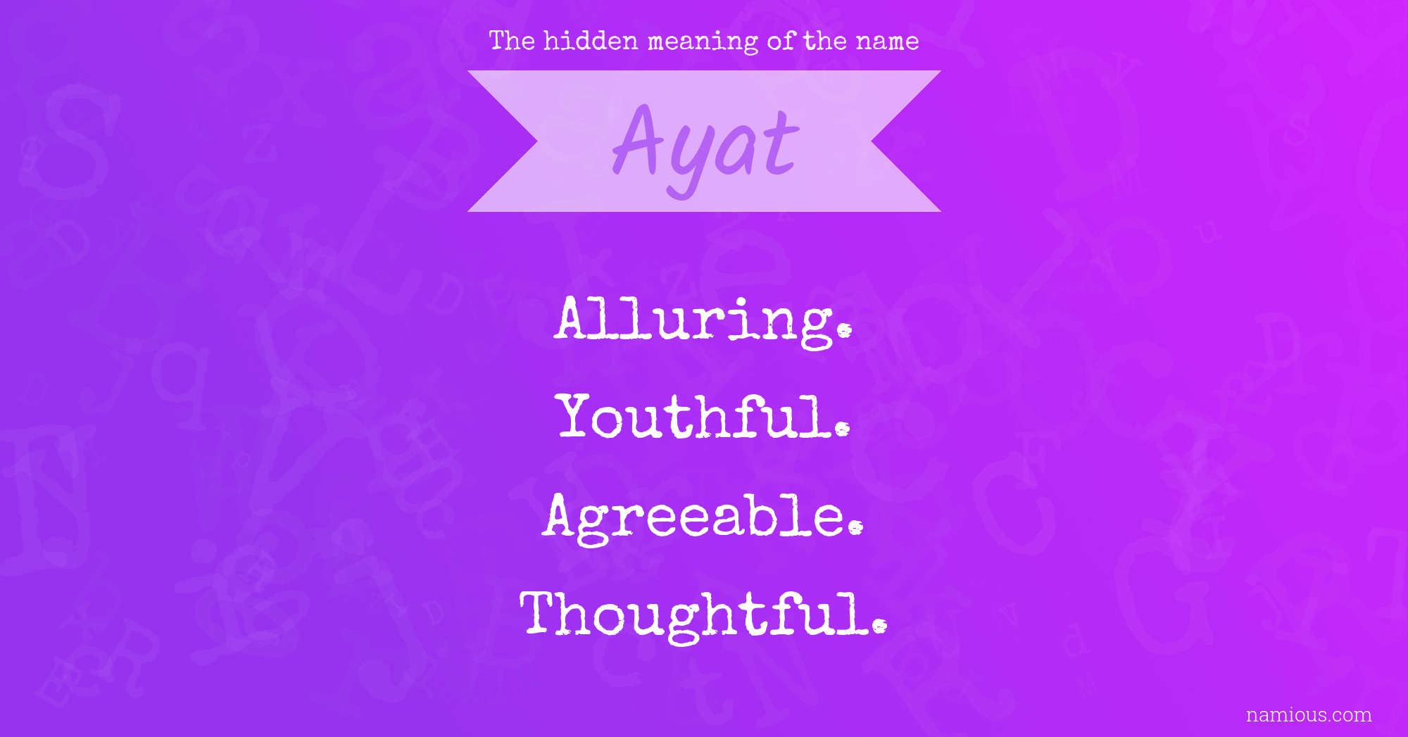 The hidden meaning of the name Ayat