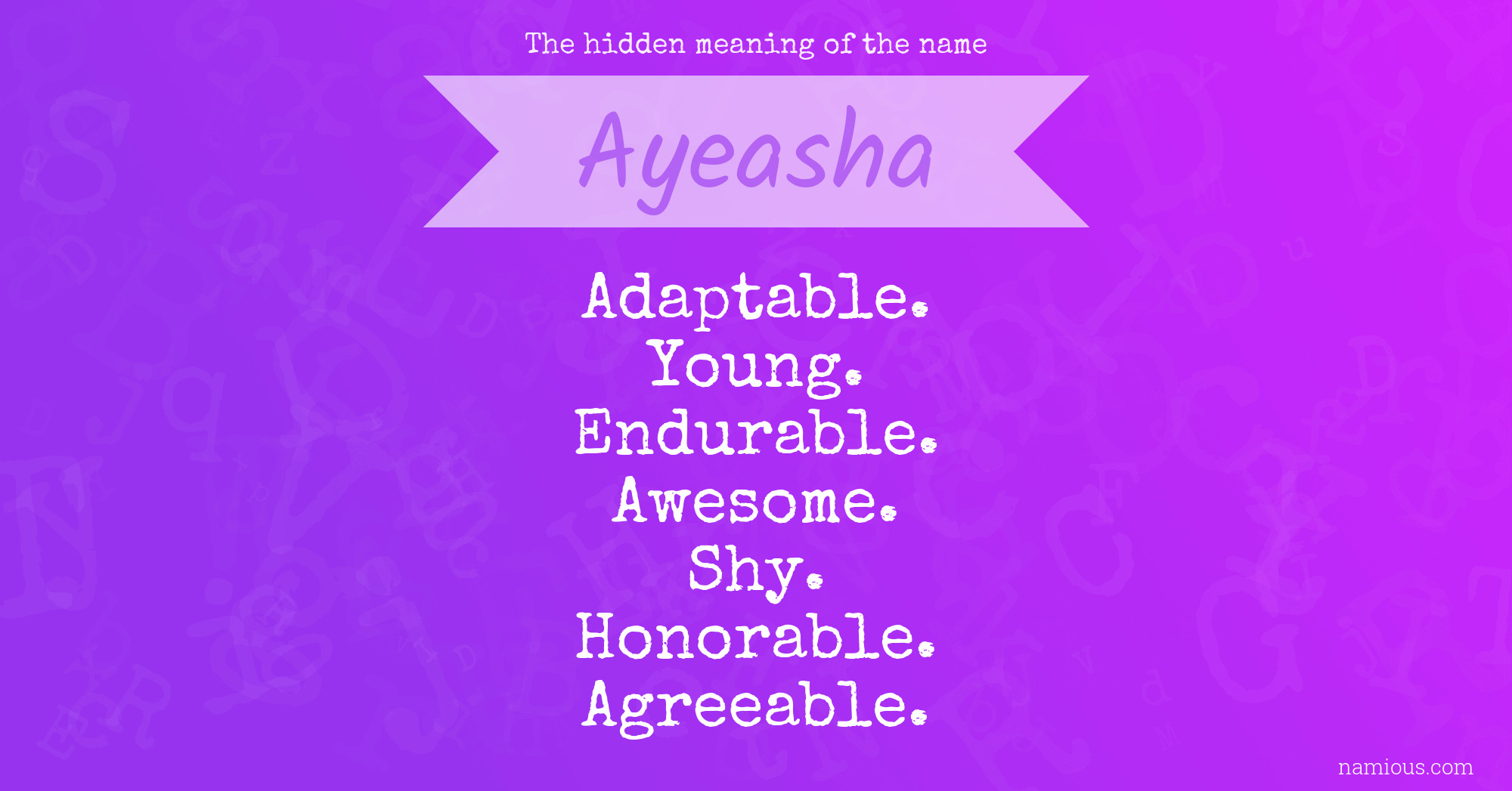 The hidden meaning of the name Ayeasha