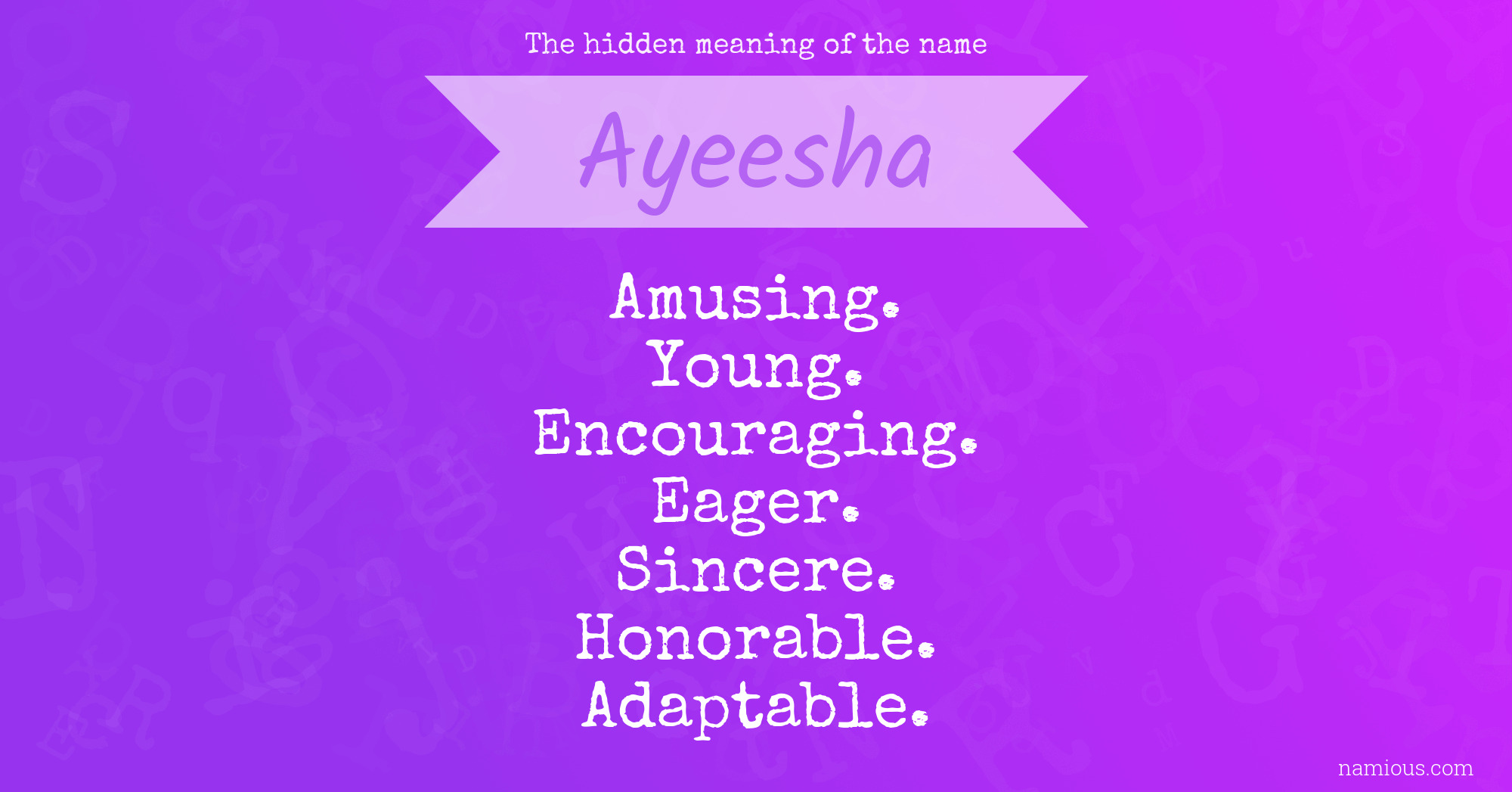 The hidden meaning of the name Ayeesha