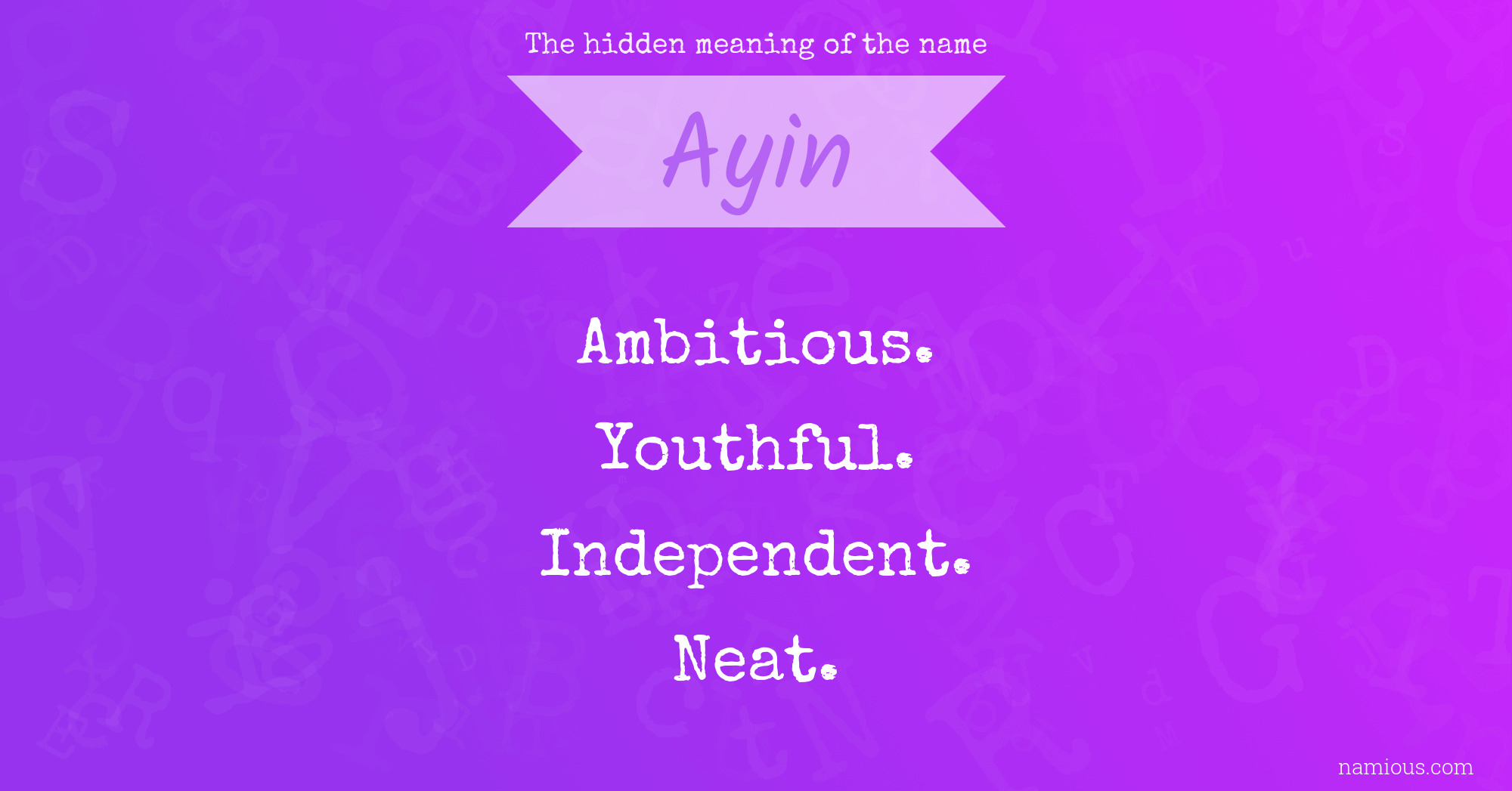 The hidden meaning of the name Ayin