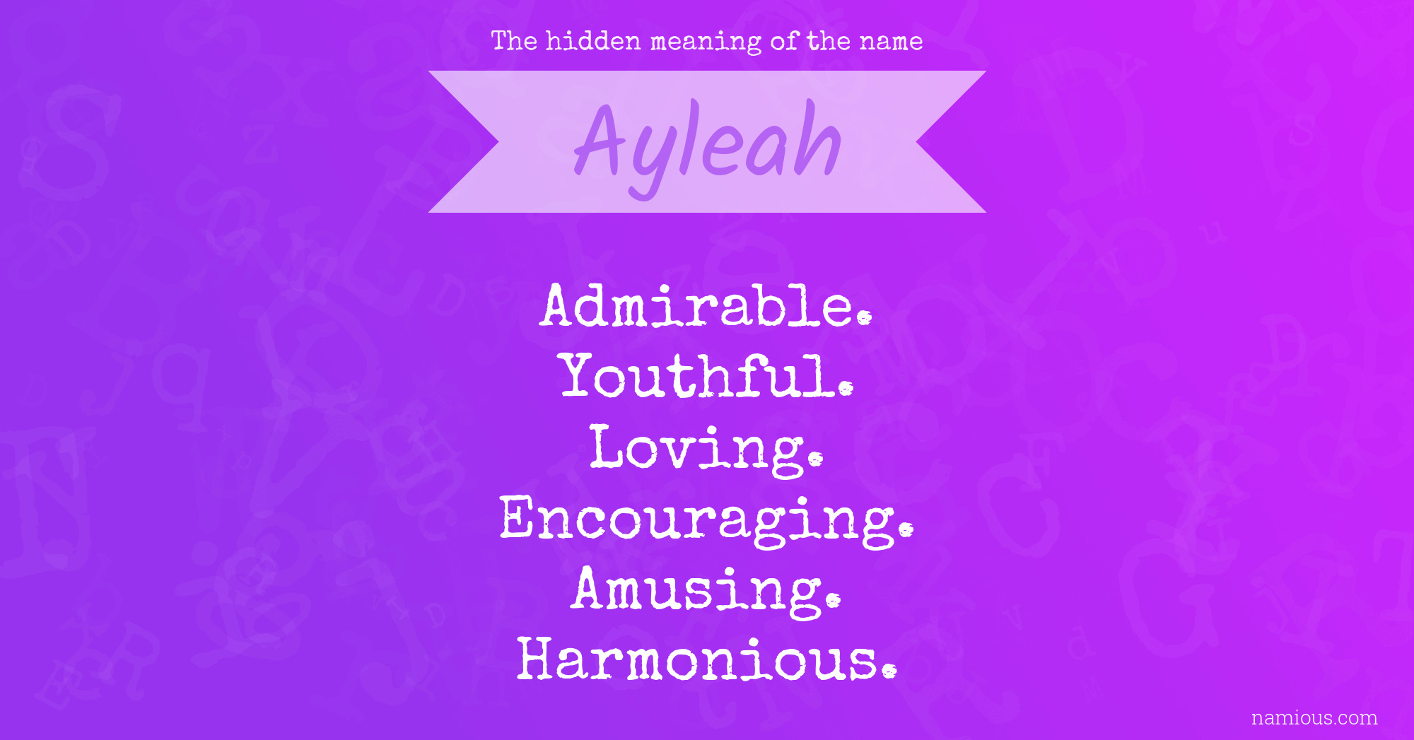 The hidden meaning of the name Ayleah