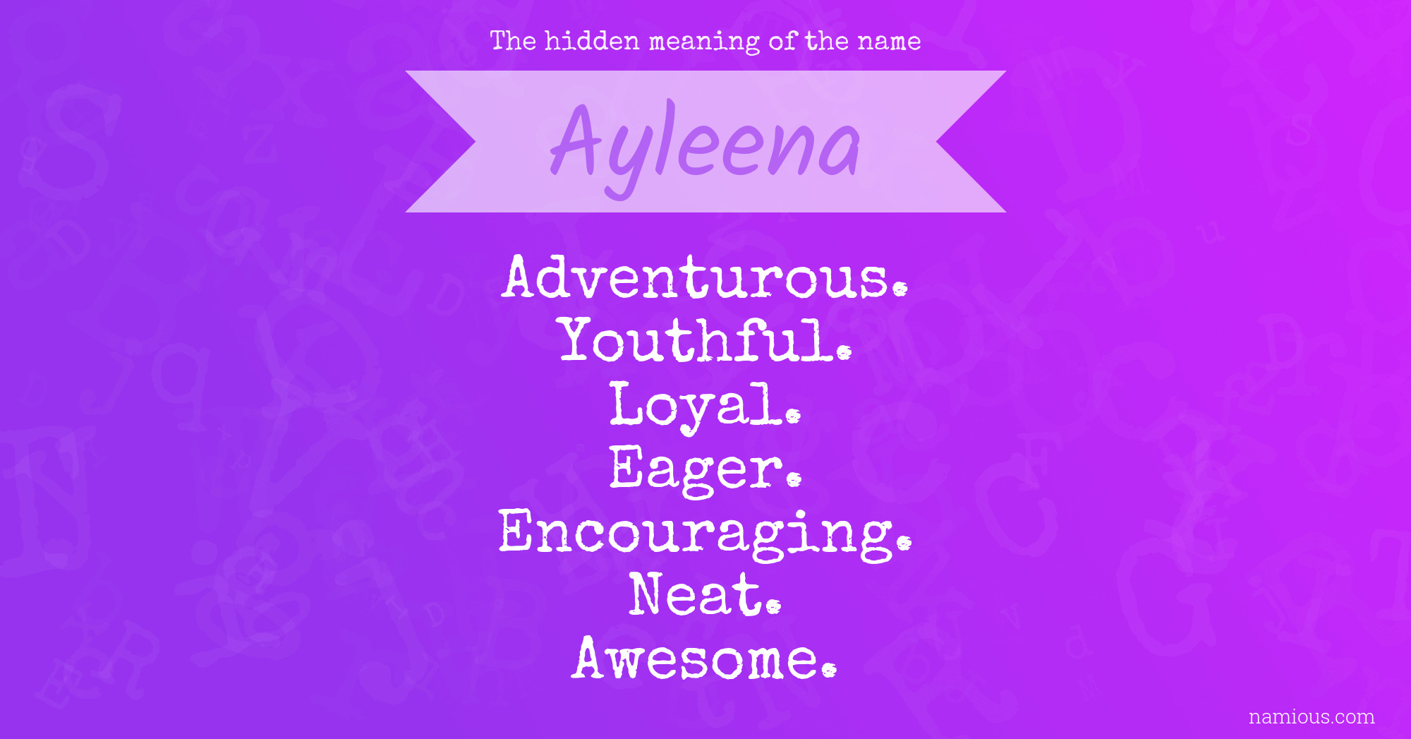 The hidden meaning of the name Ayleena