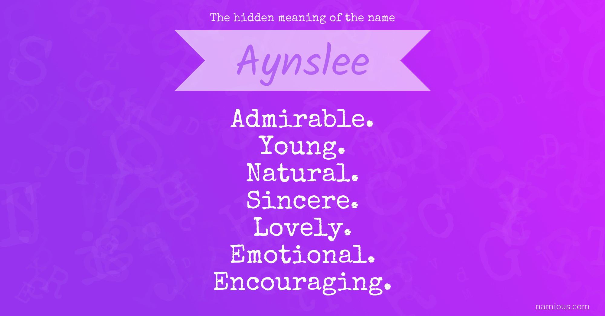 The hidden meaning of the name Aynslee