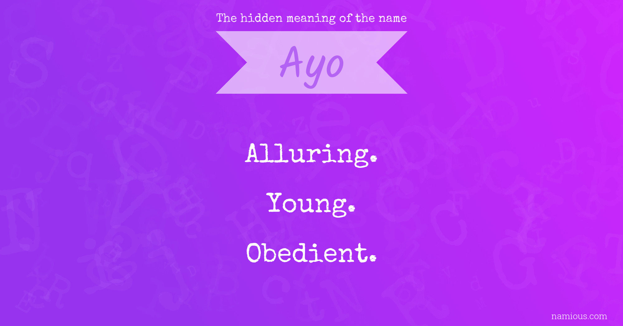 The hidden meaning of the name Ayo