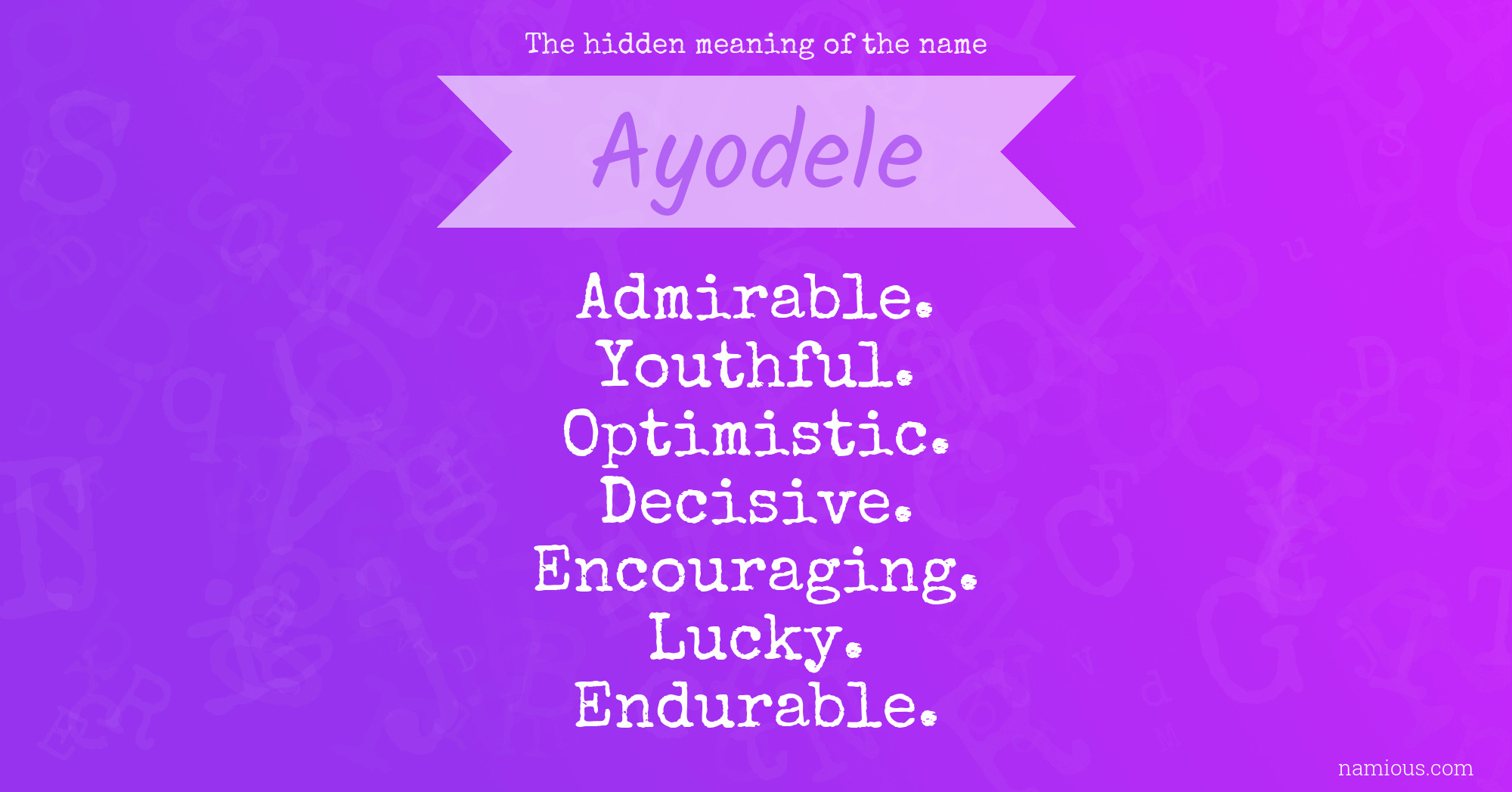 The hidden meaning of the name Ayodele