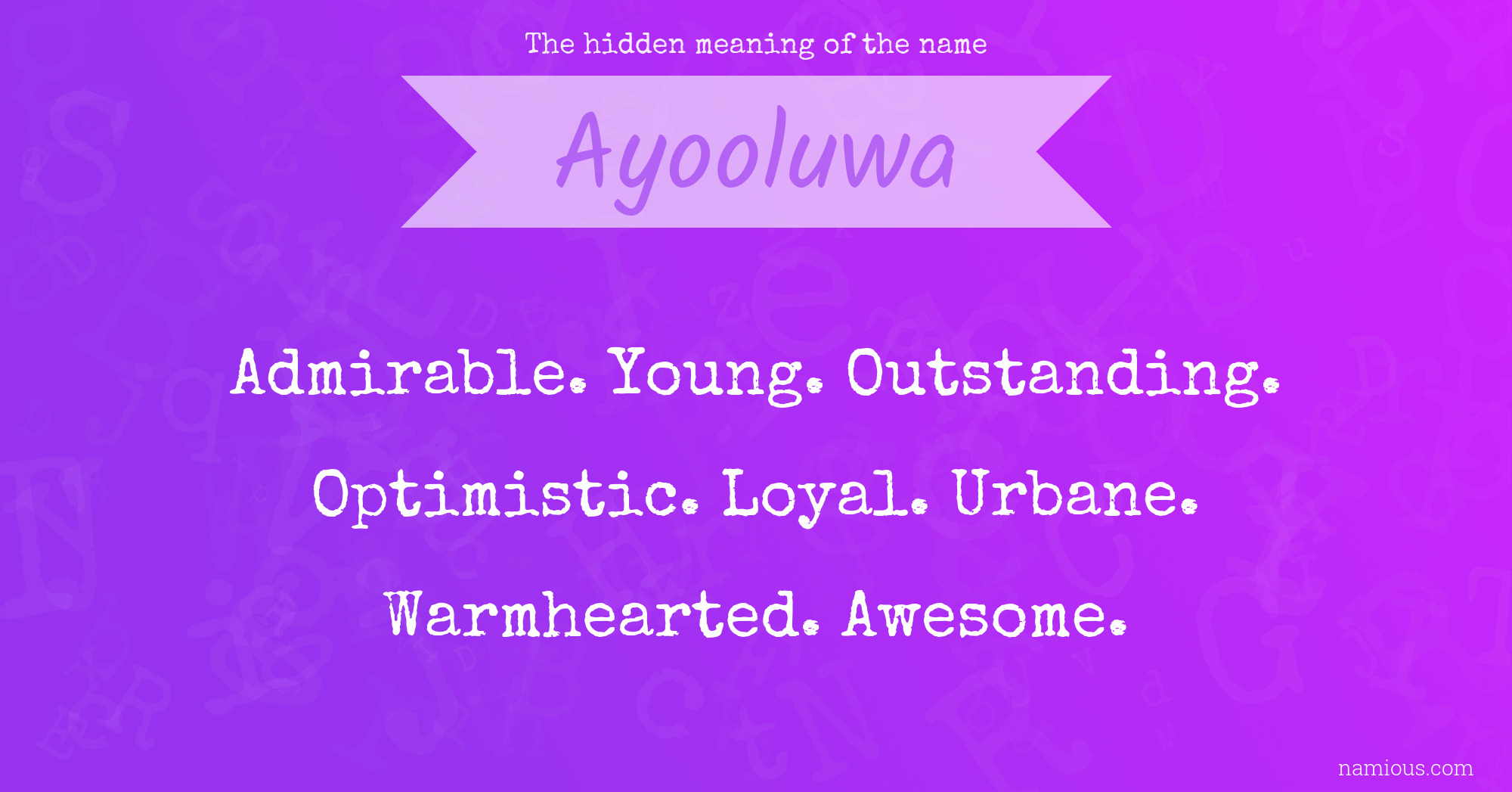 The hidden meaning of the name Ayooluwa