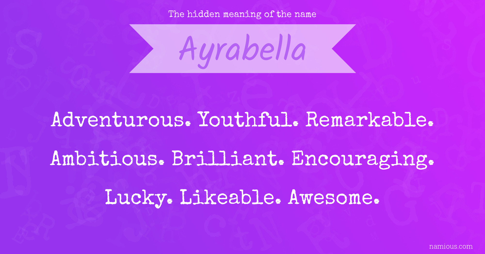 The hidden meaning of the name Ayrabella