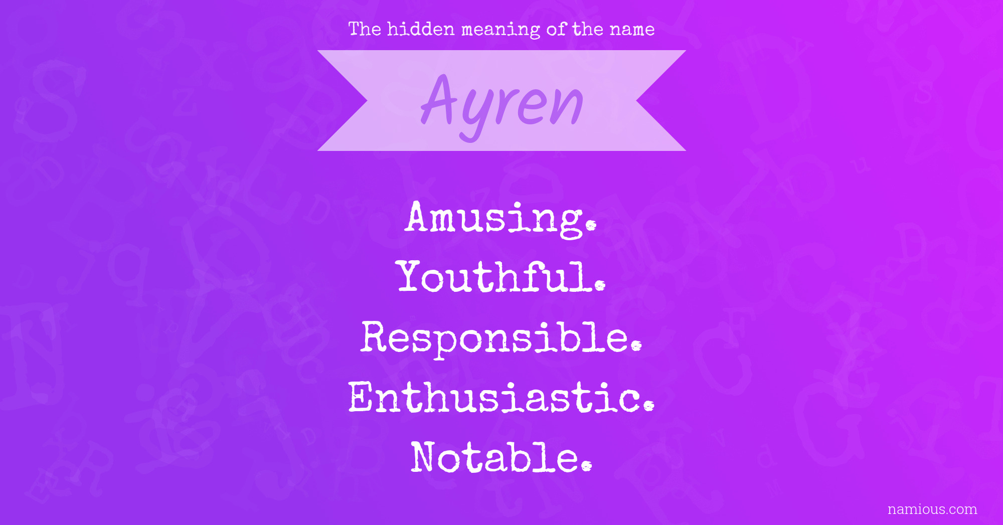 The hidden meaning of the name Ayren