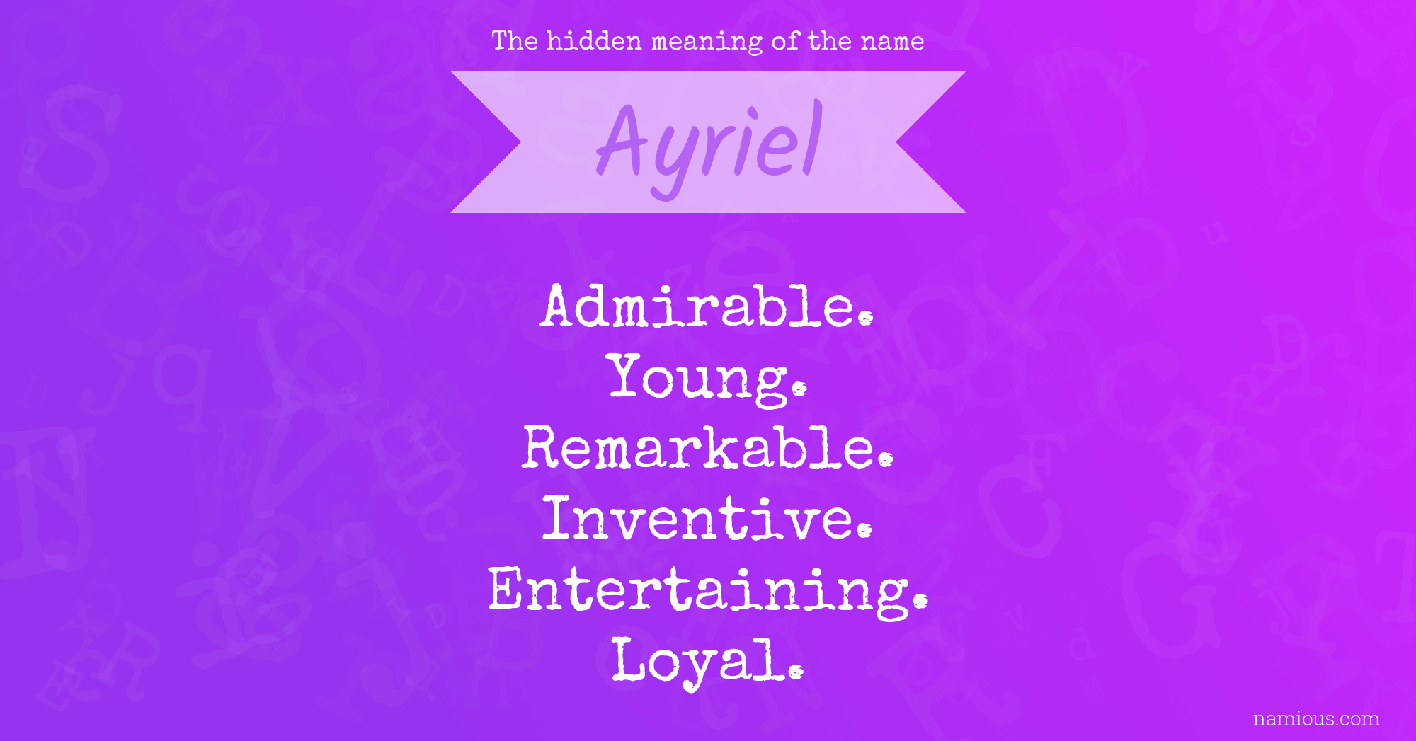 The hidden meaning of the name Ayriel