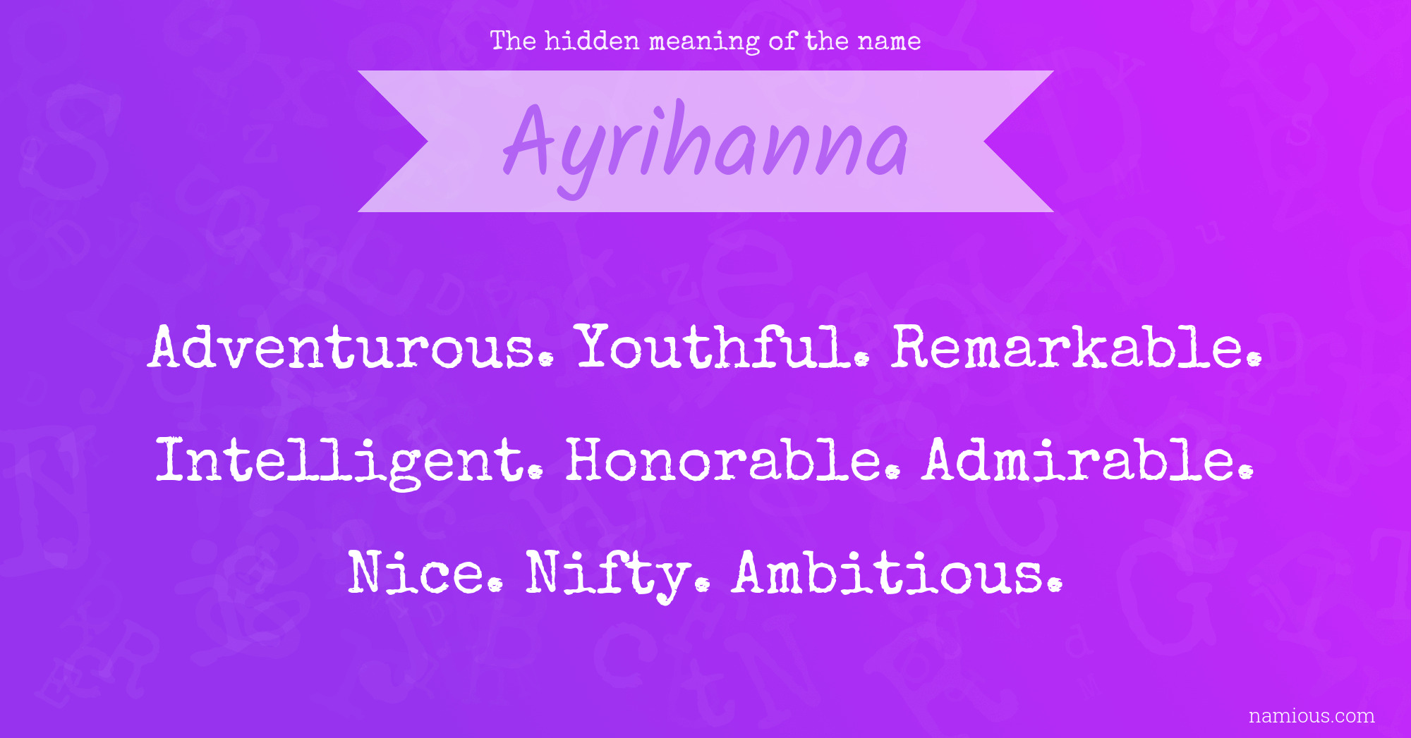 The hidden meaning of the name Ayrihanna