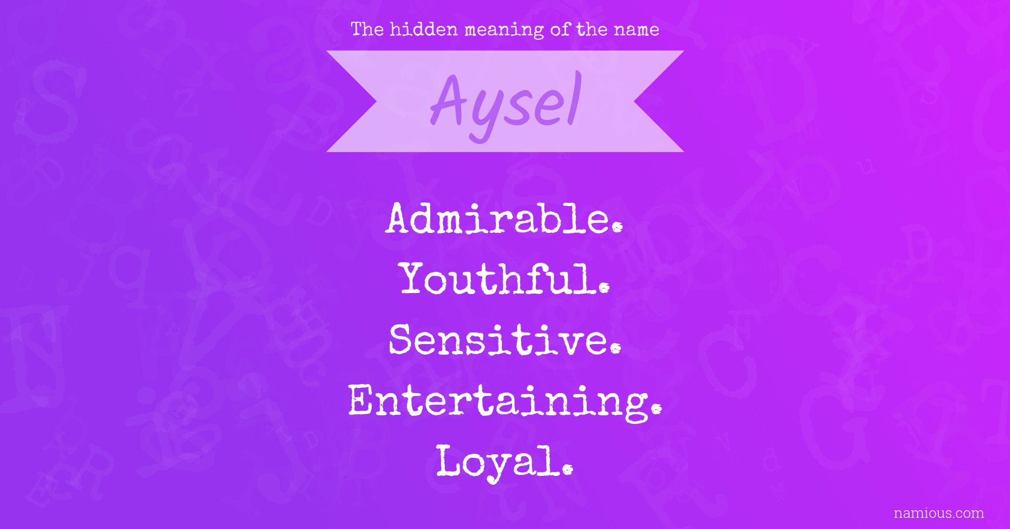 The hidden meaning of the name Aysel