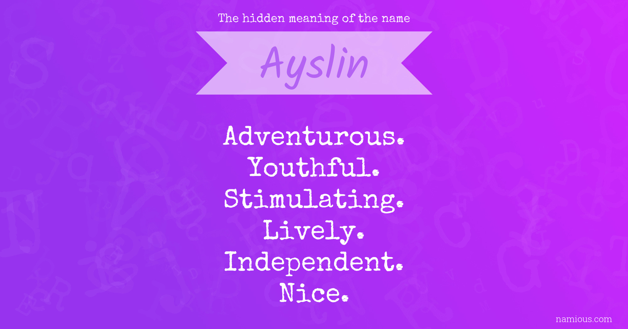 The hidden meaning of the name Ayslin