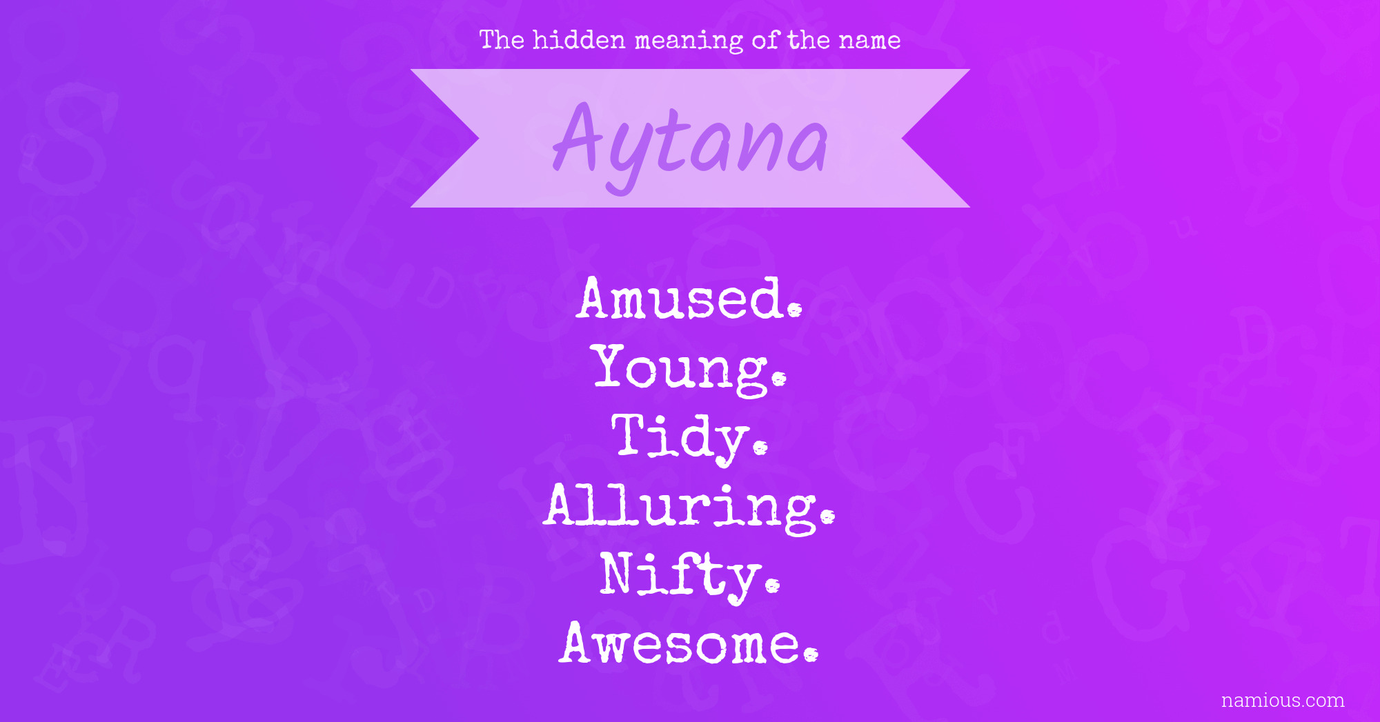 The hidden meaning of the name Aytana