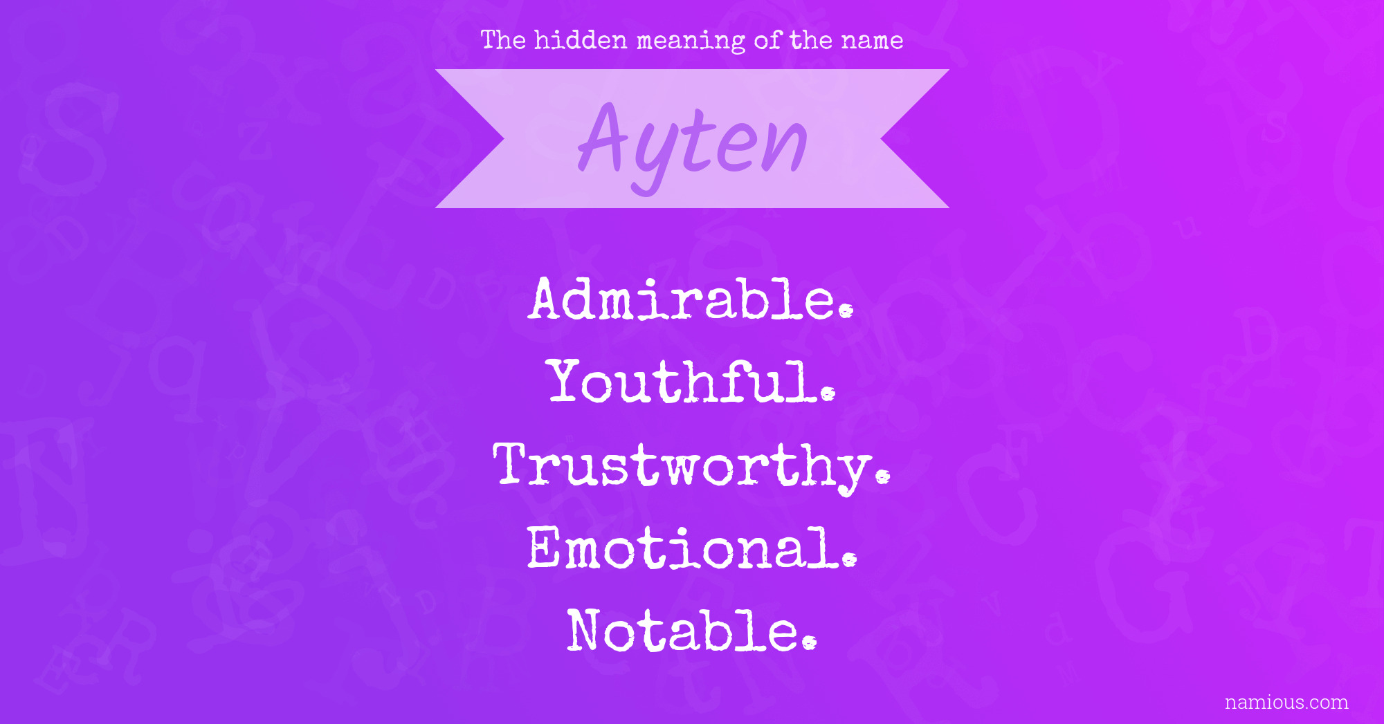 The hidden meaning of the name Ayten