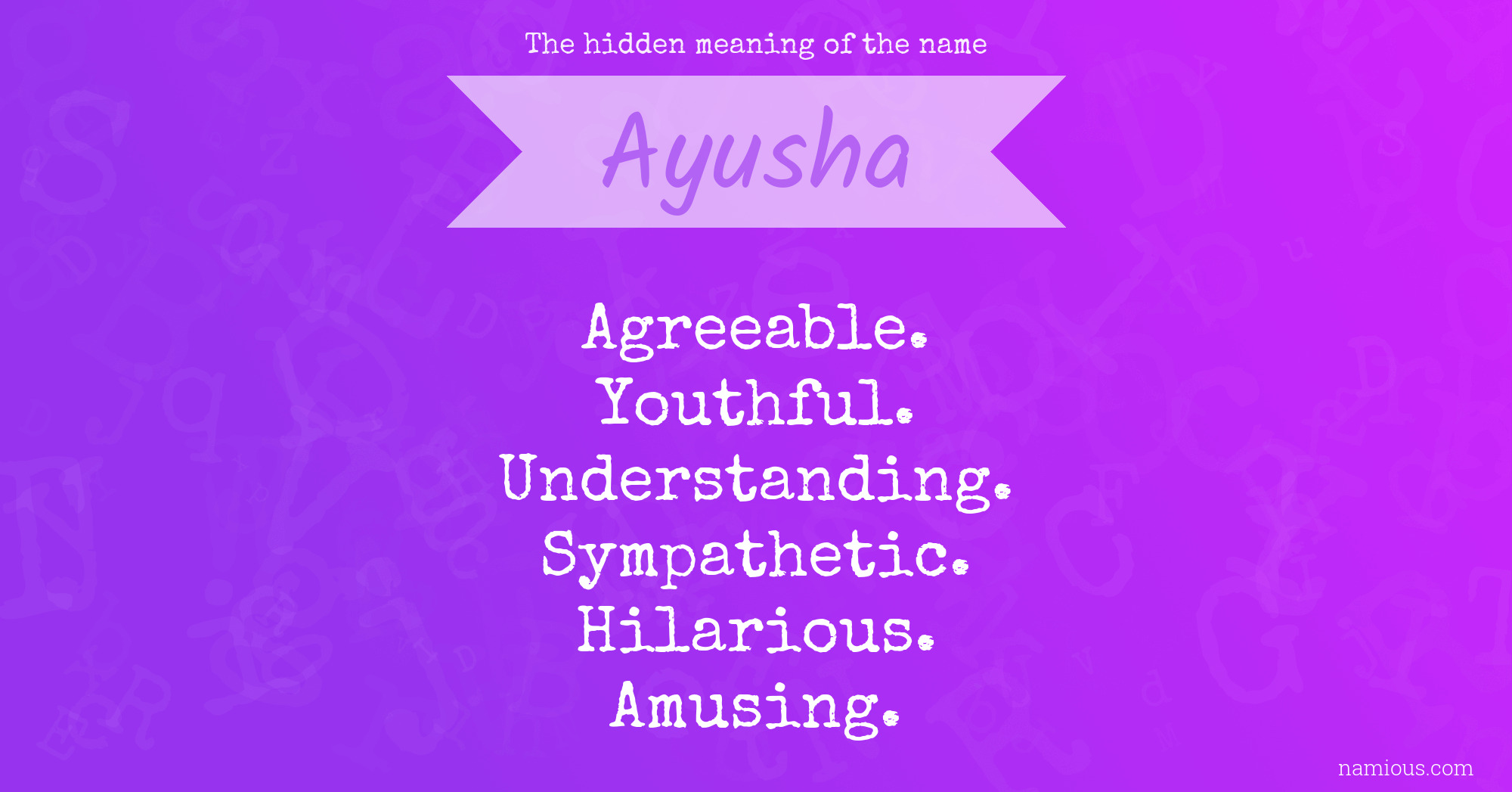 The hidden meaning of the name Ayusha