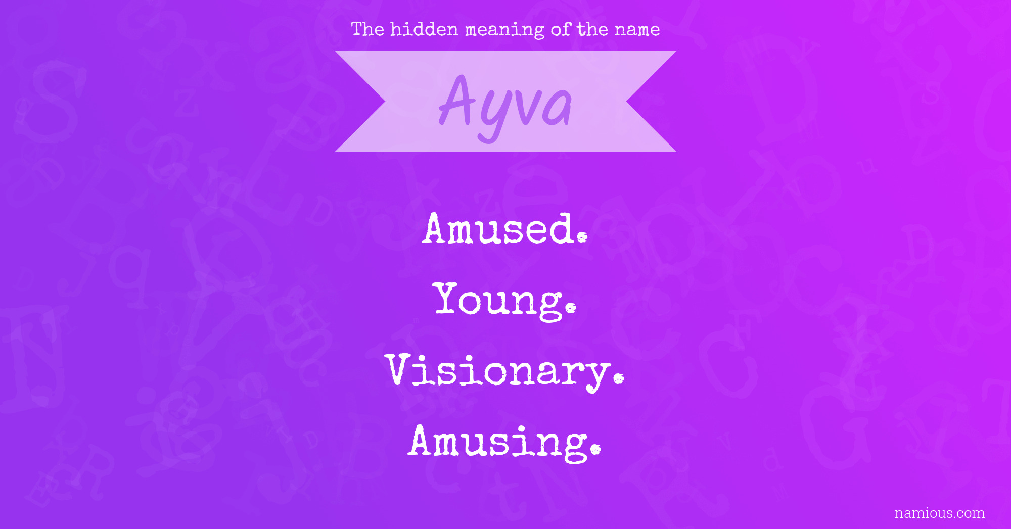 The hidden meaning of the name Ayva