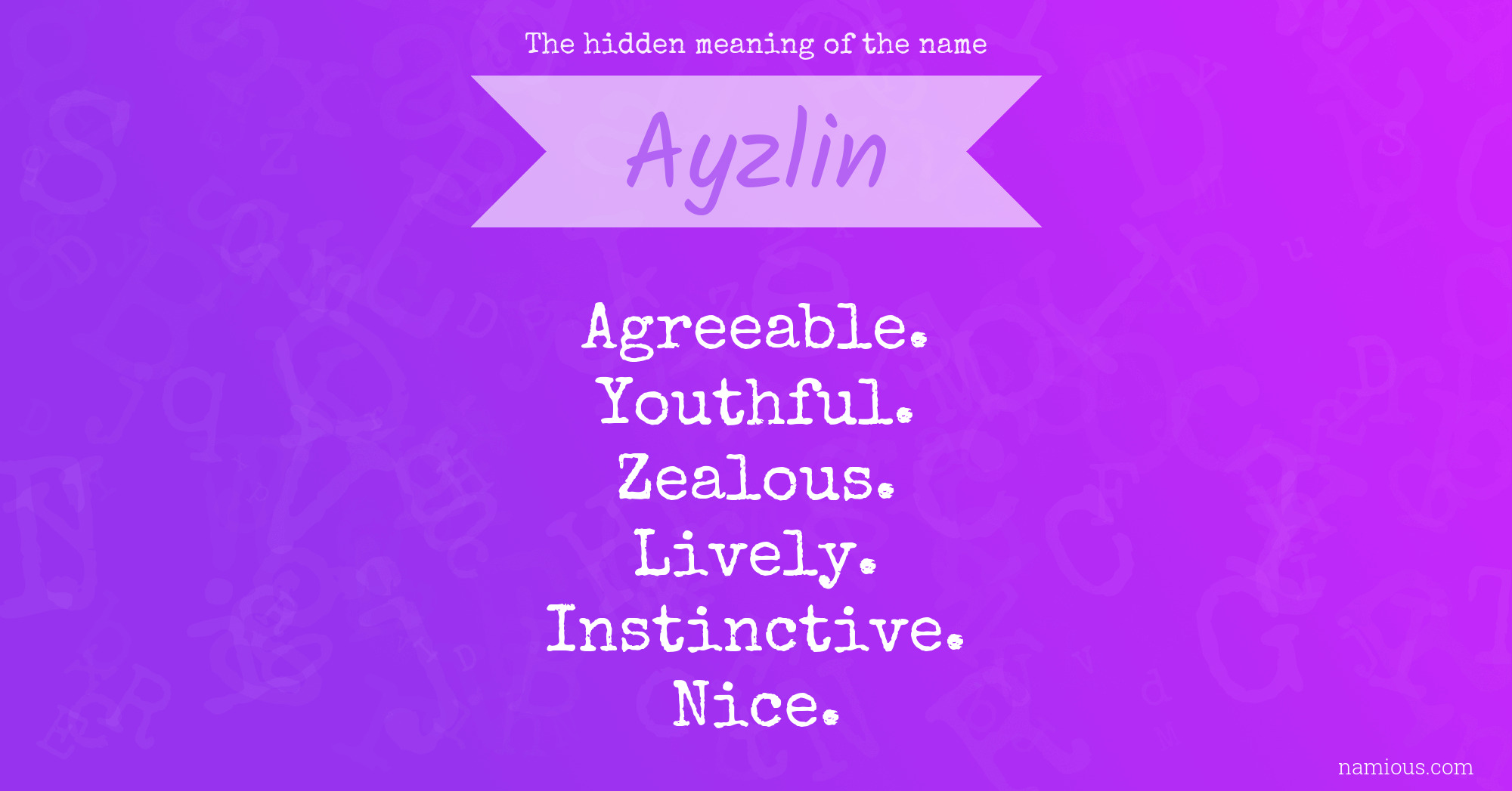 The hidden meaning of the name Ayzlin