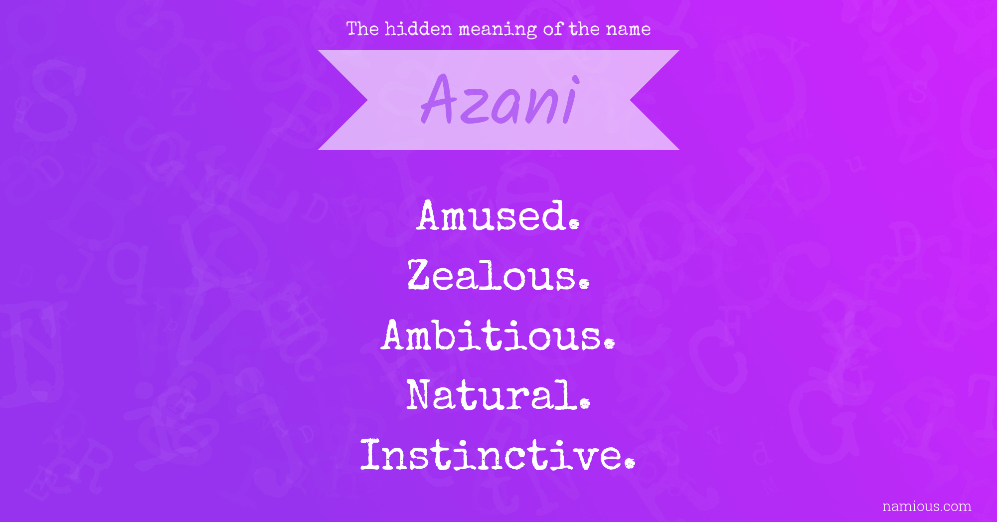 The hidden meaning of the name Azani