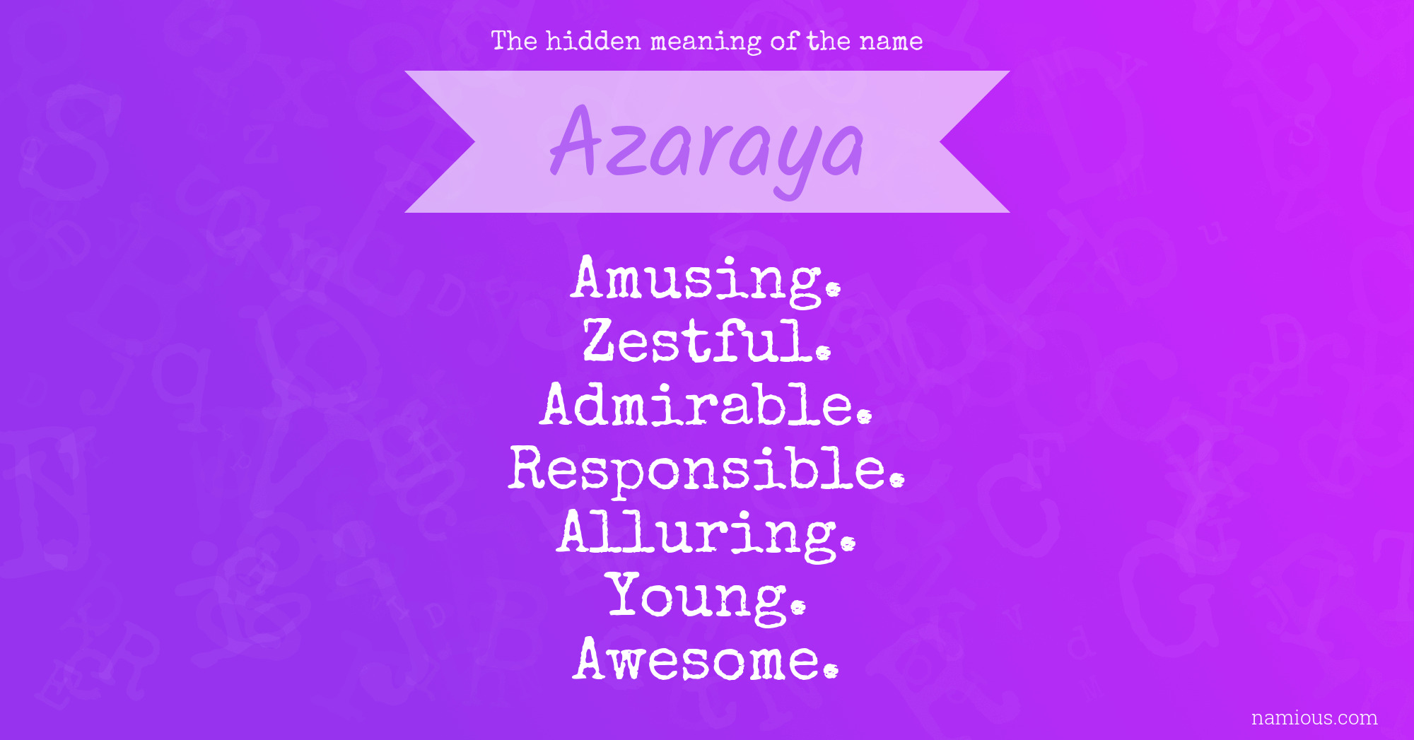 The hidden meaning of the name Azaraya