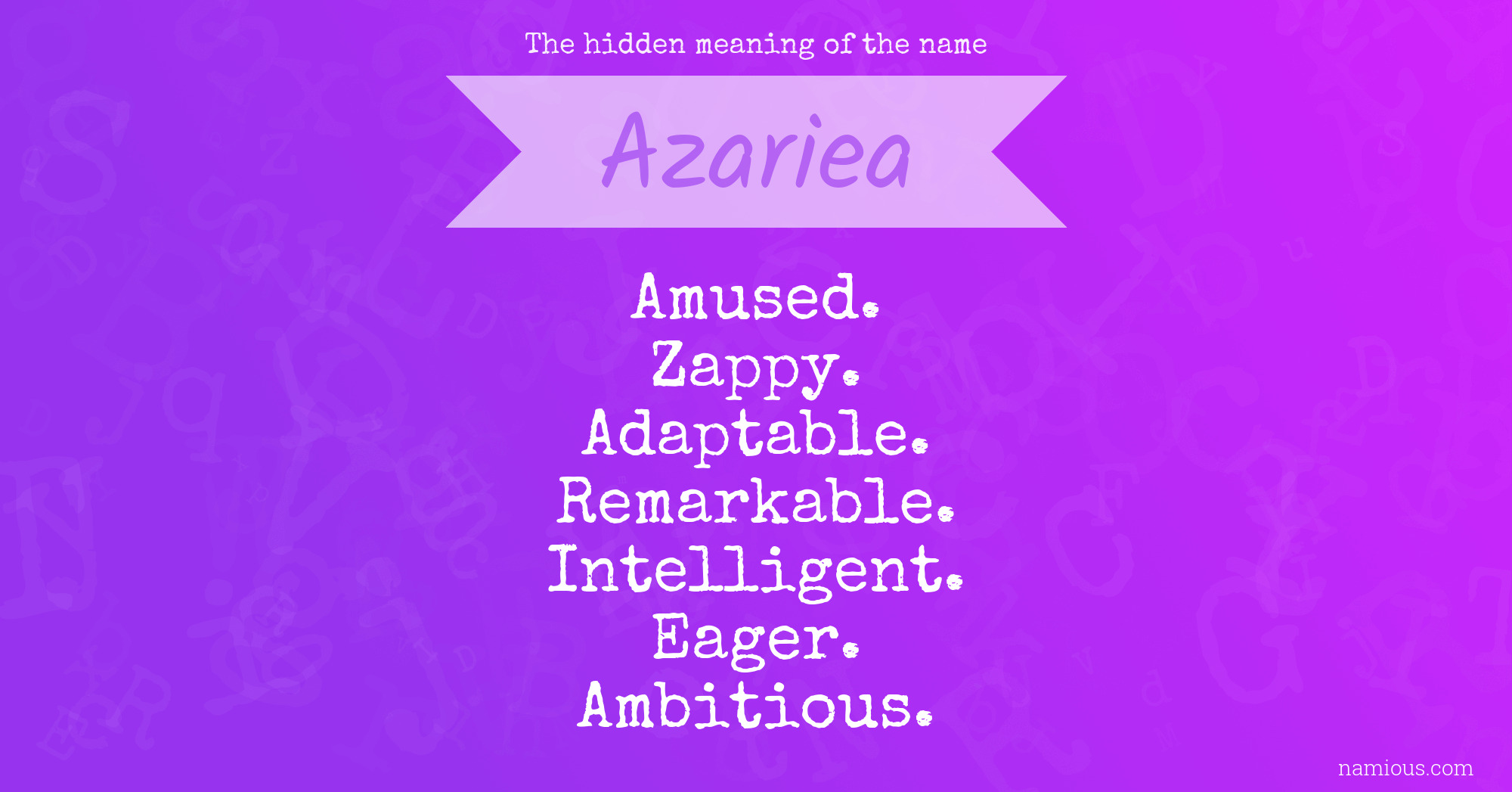 The hidden meaning of the name Azariea