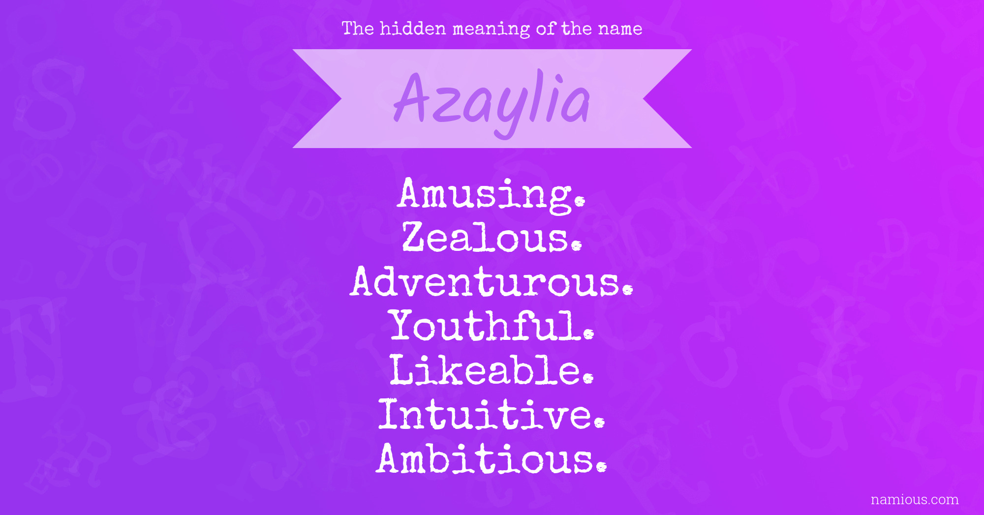 The hidden meaning of the name Azaylia