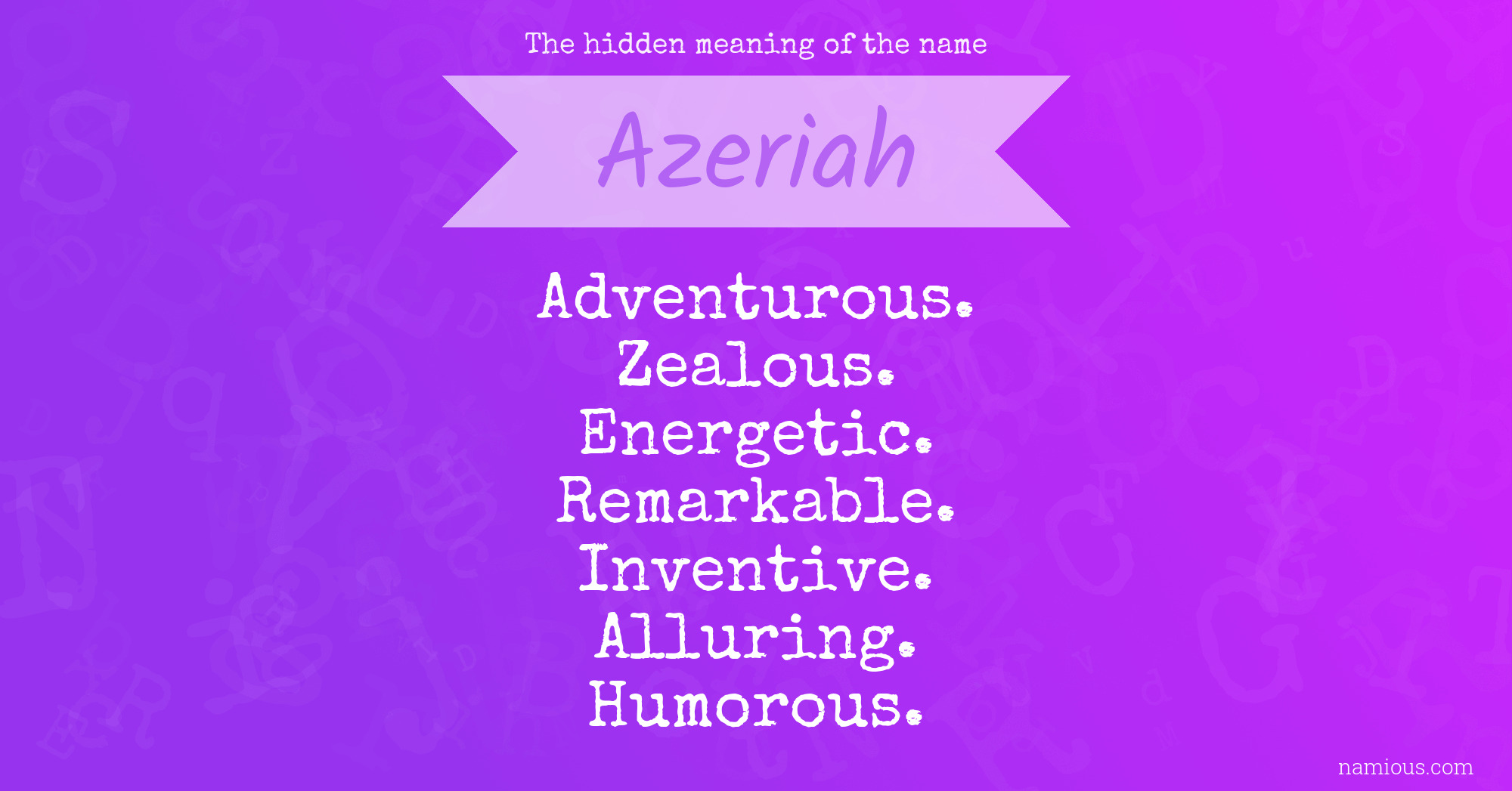 The hidden meaning of the name Azeriah