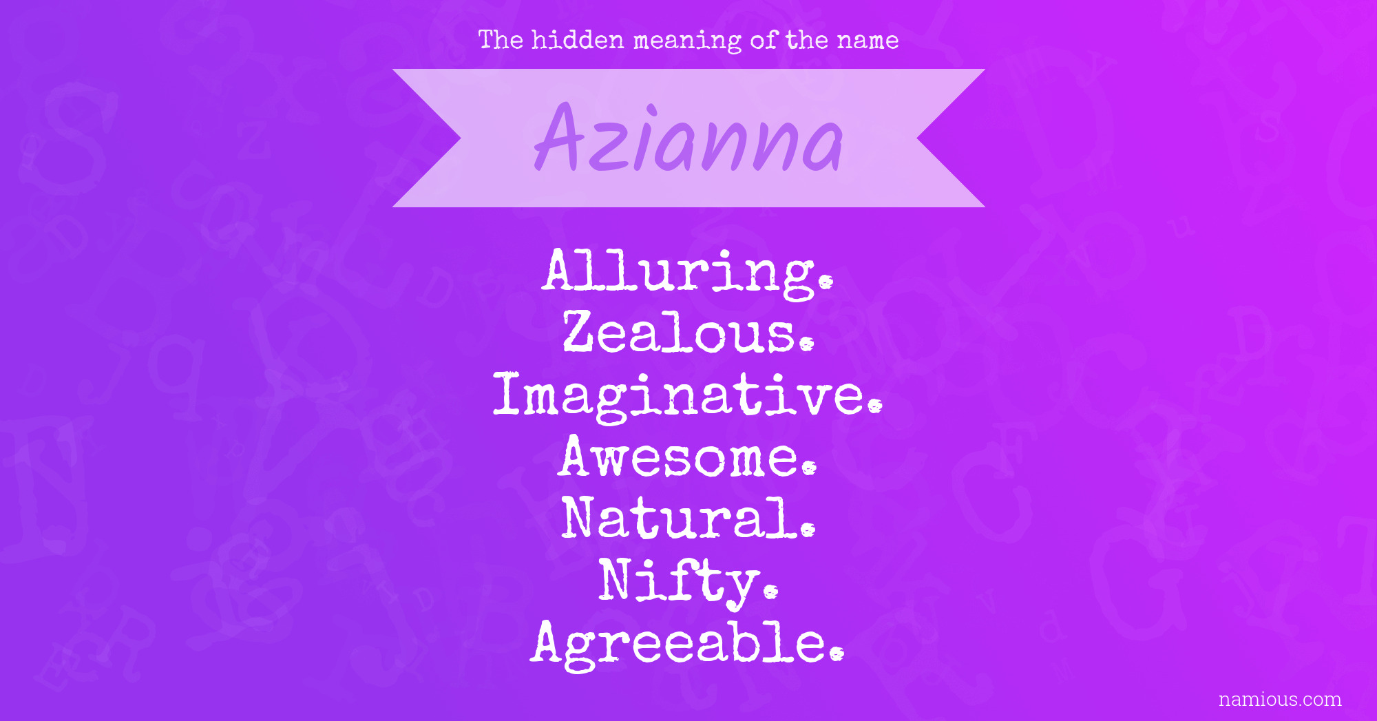 The hidden meaning of the name Azianna