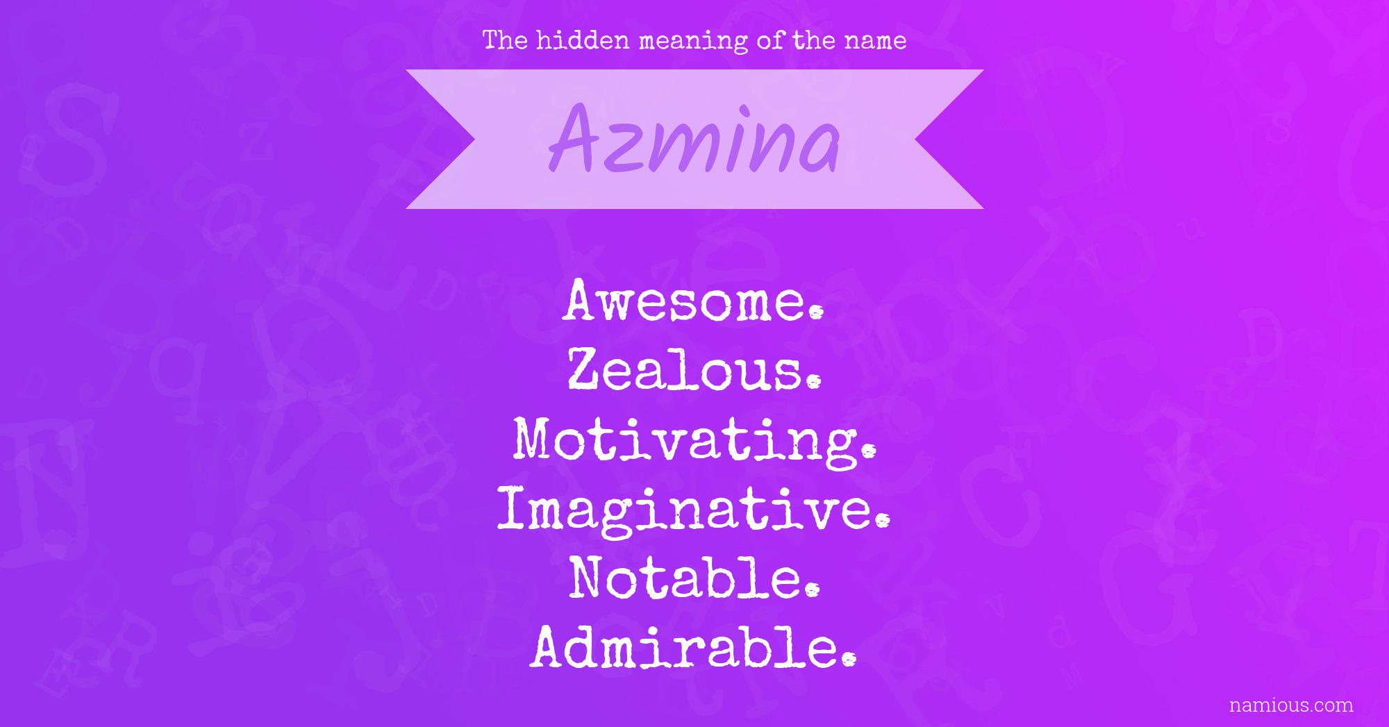 The hidden meaning of the name Azmina