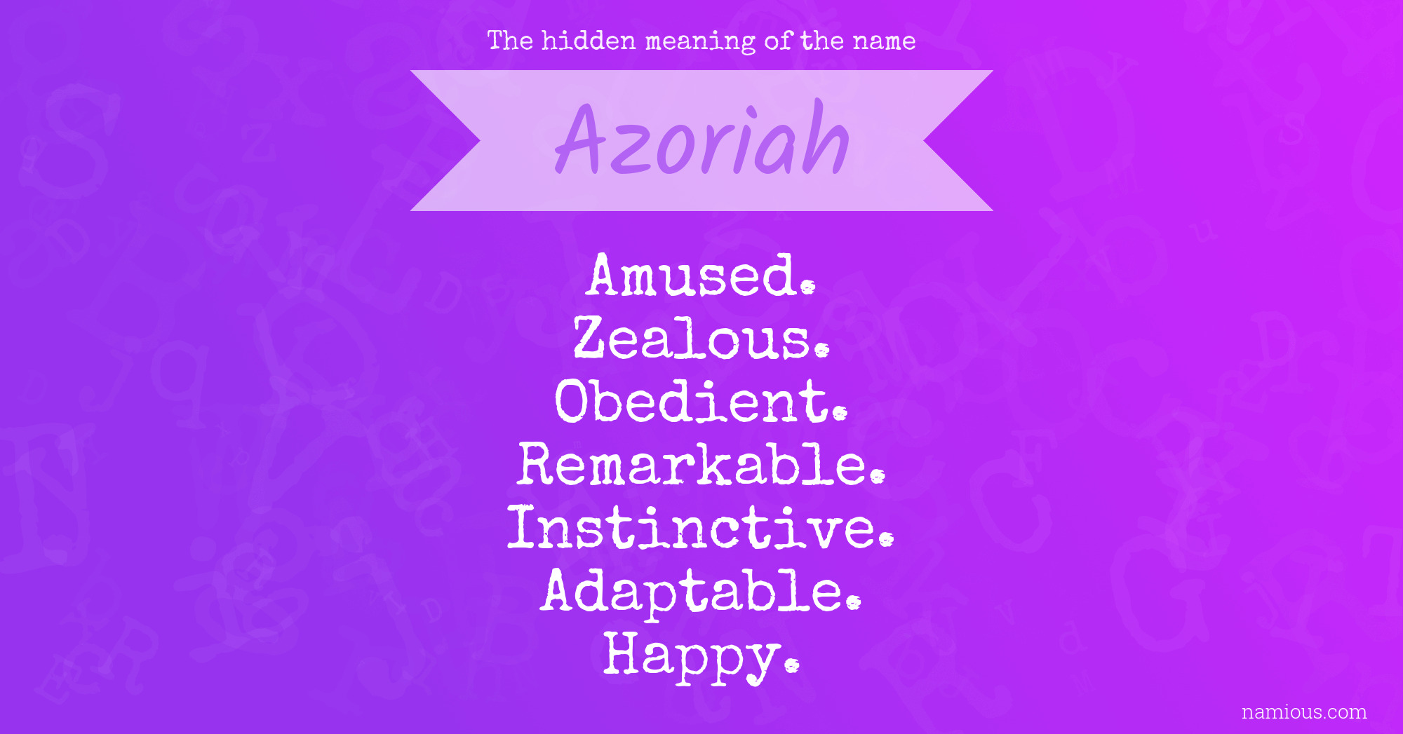 The hidden meaning of the name Azoriah