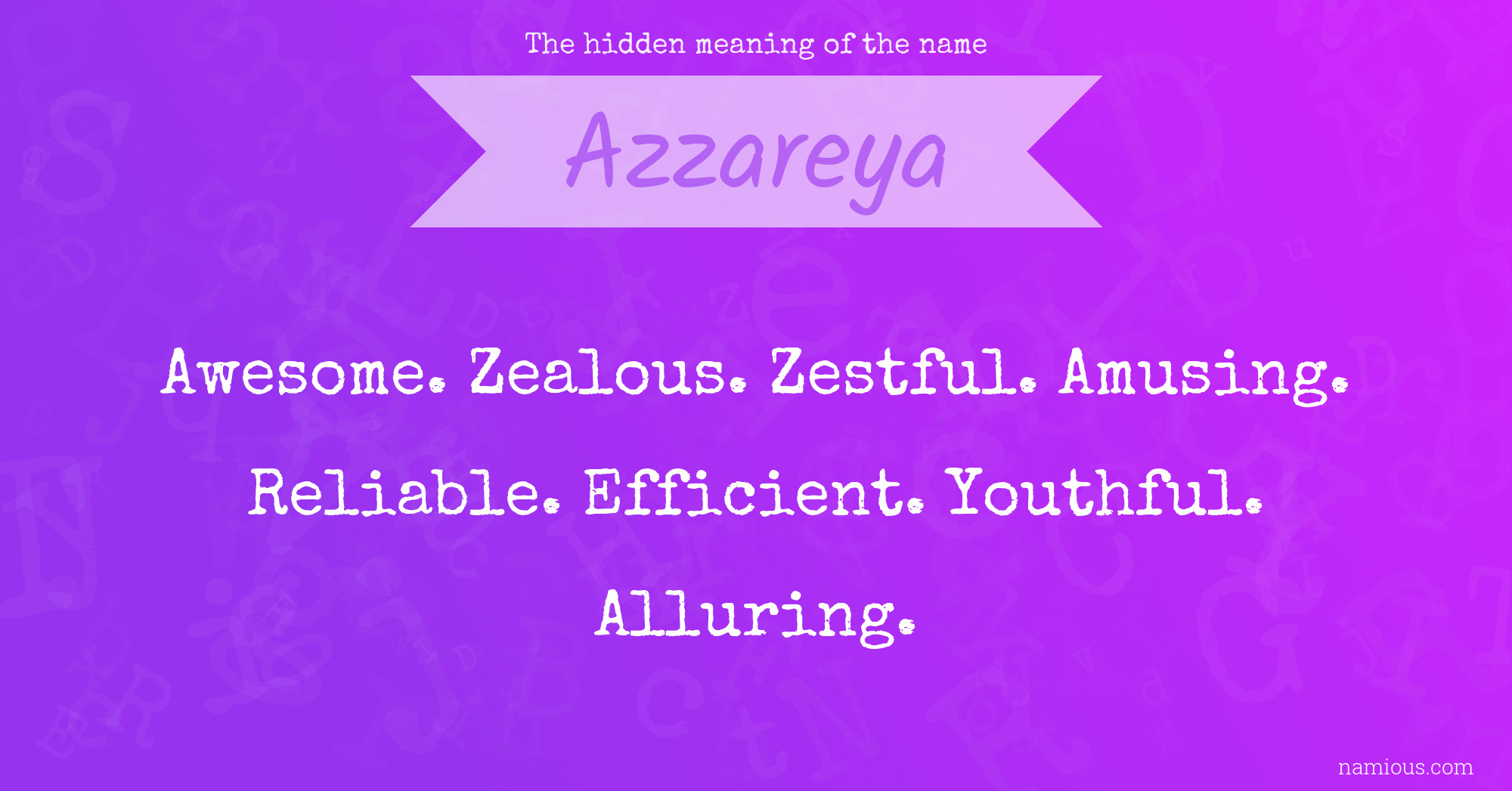 The hidden meaning of the name Azzareya