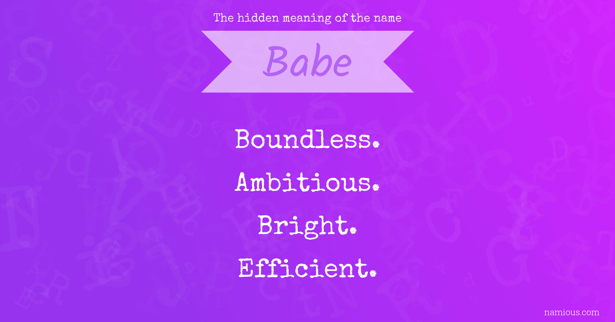 The hidden meaning of the name Babe